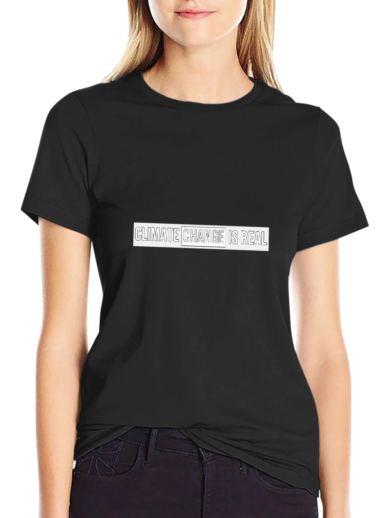 Climate Change is Real Black T-Shirt