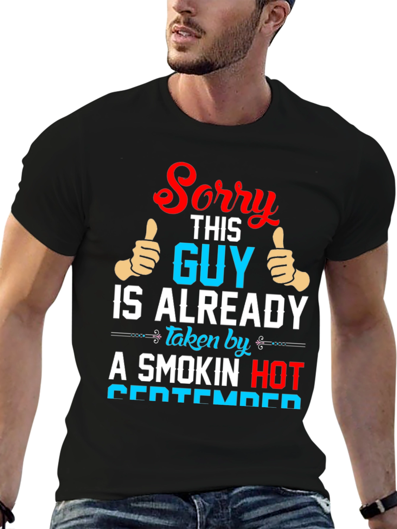 Funny September Guy Taken T-Shirt