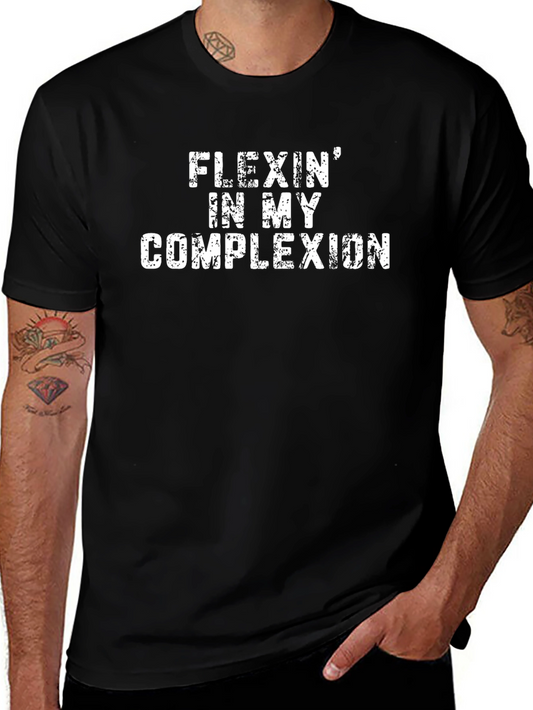 Flexin In My Complexion Graphic T-Shirt