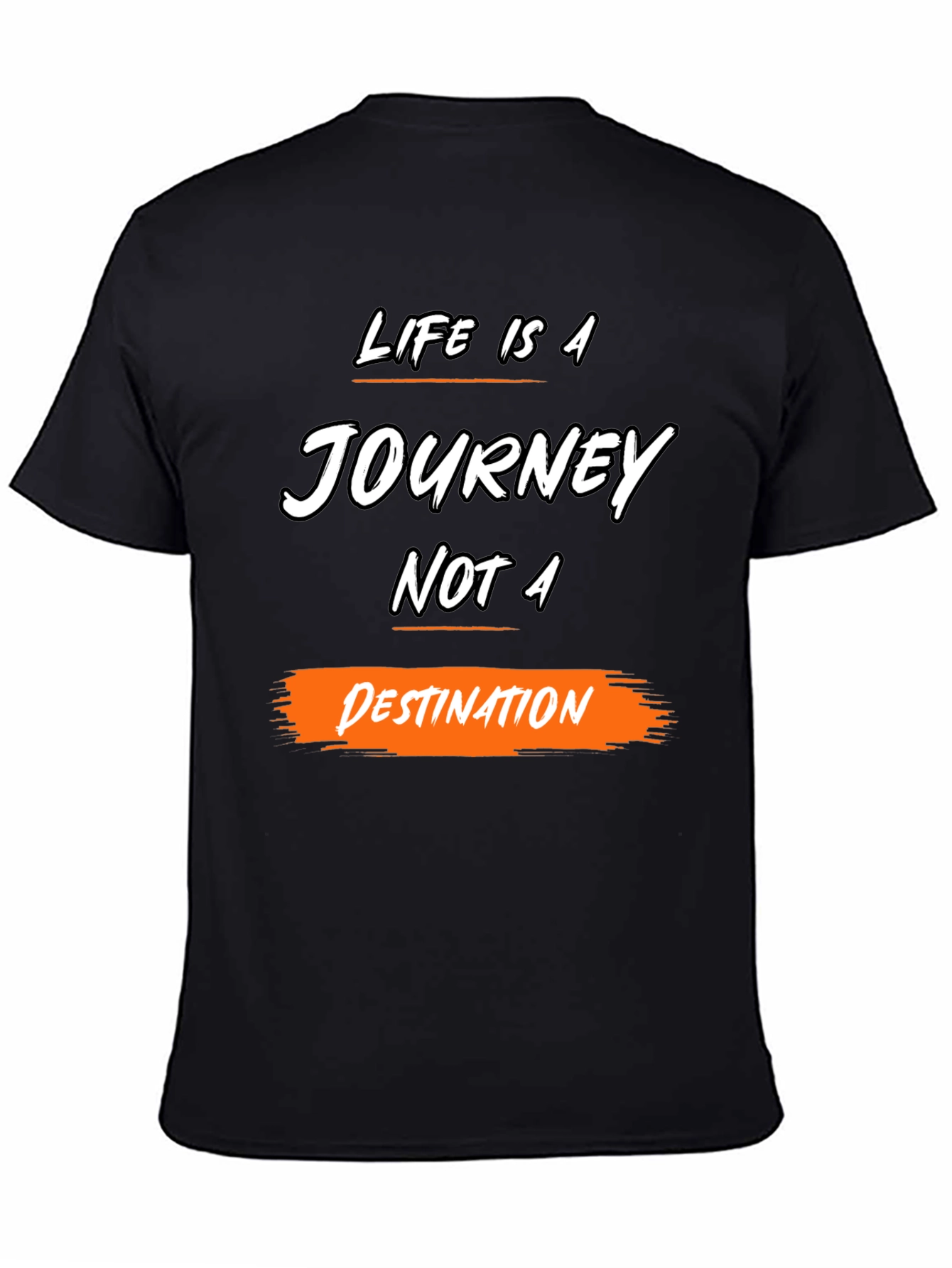 Life is a Journey T-Shirt - Inspirational Graphic Tee