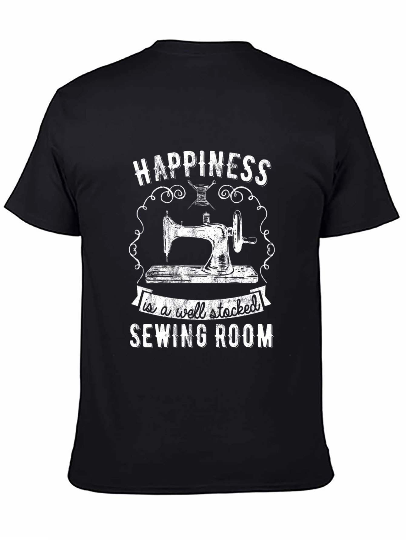 Happiness is a Well-Stocked Sewing Room T-Shirt