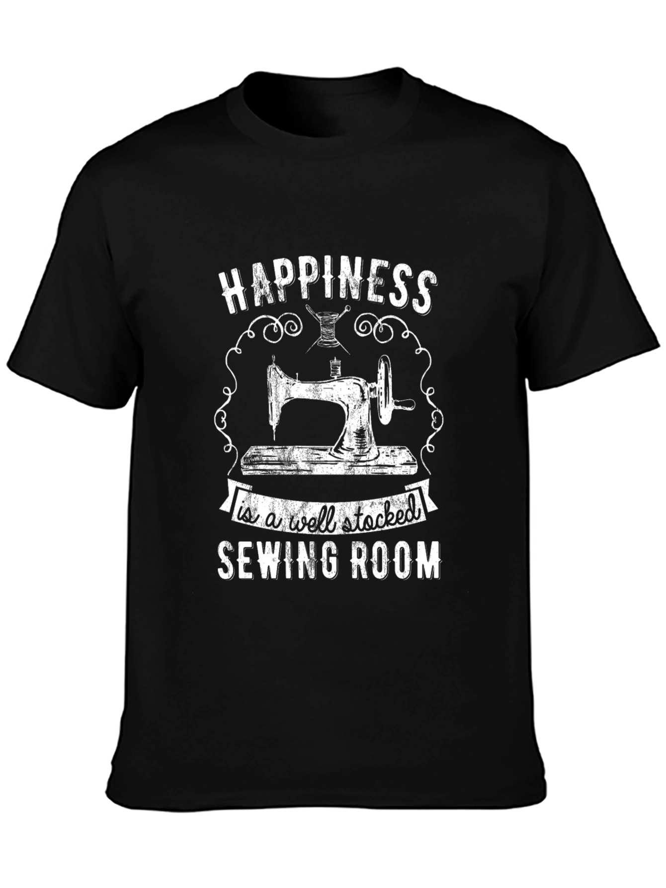 Happiness is a Well-Stocked Sewing Room T-Shirt