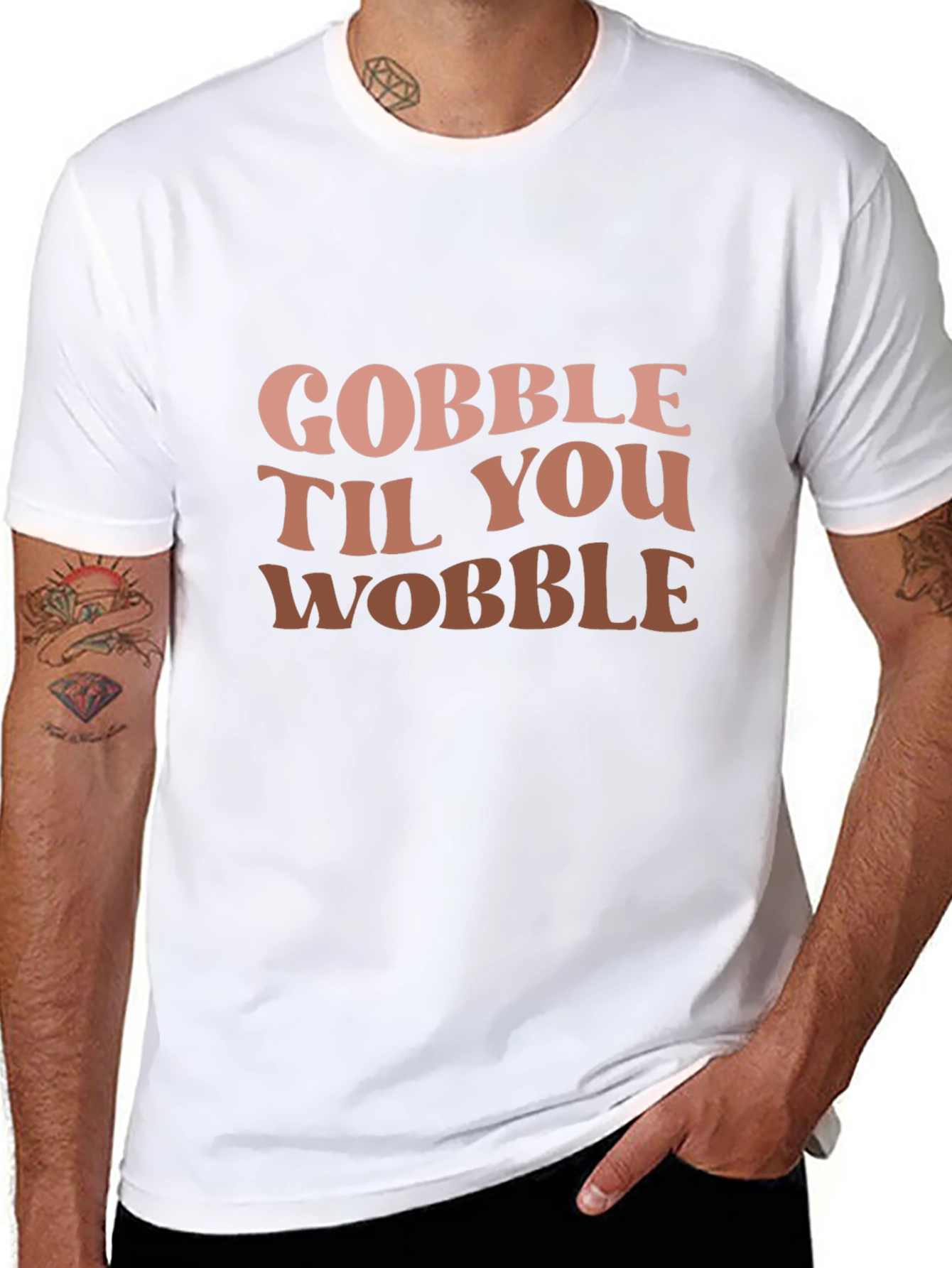 Gobble Til You Wobble Graphic T-Shirt