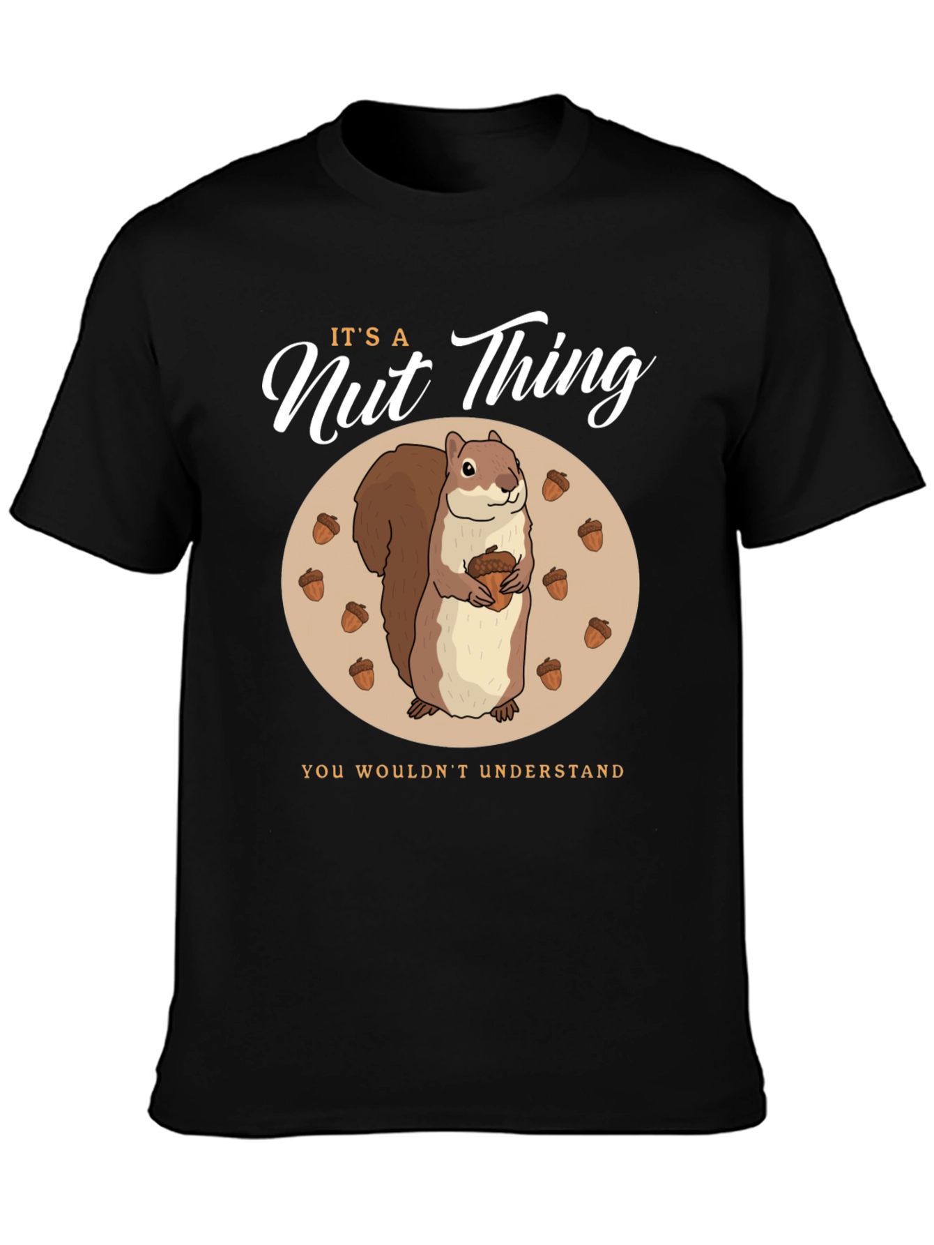Its a Nut Thing T-Shirt