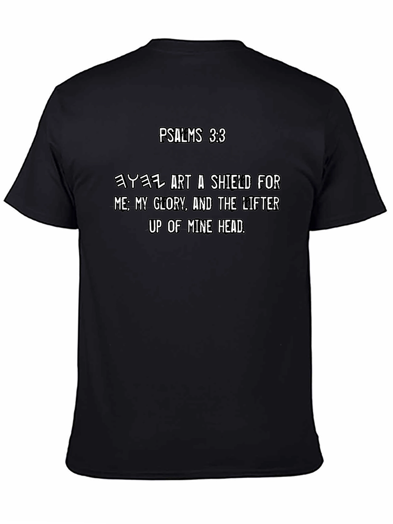 Psalms 3:3 Christian T-Shirt - Religious Apparel