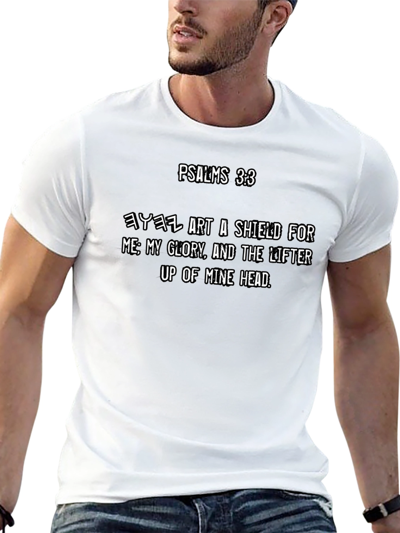 Psalms 3:3 Christian T-Shirt - Religious Apparel