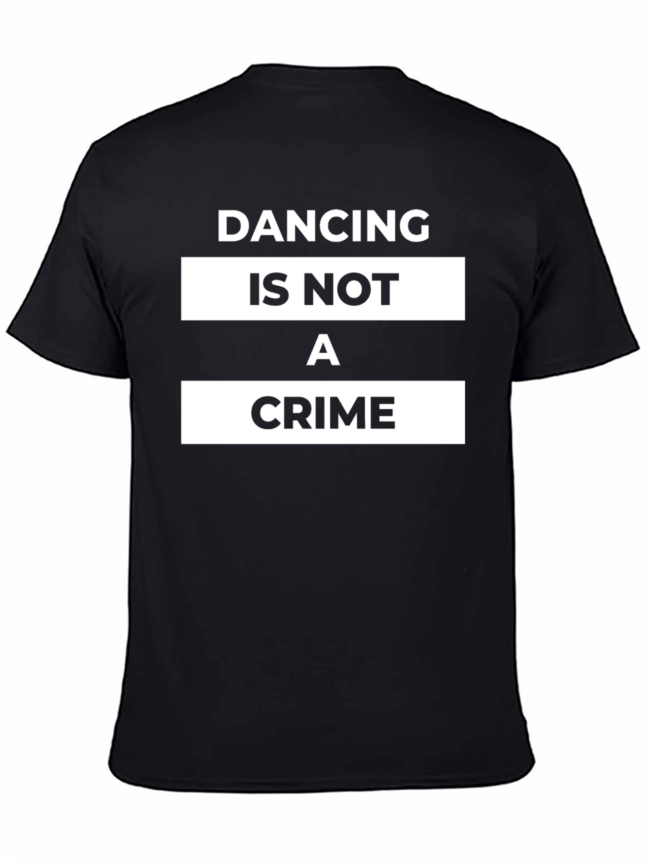 Dancing Is Not A Crime Black T-Shirt