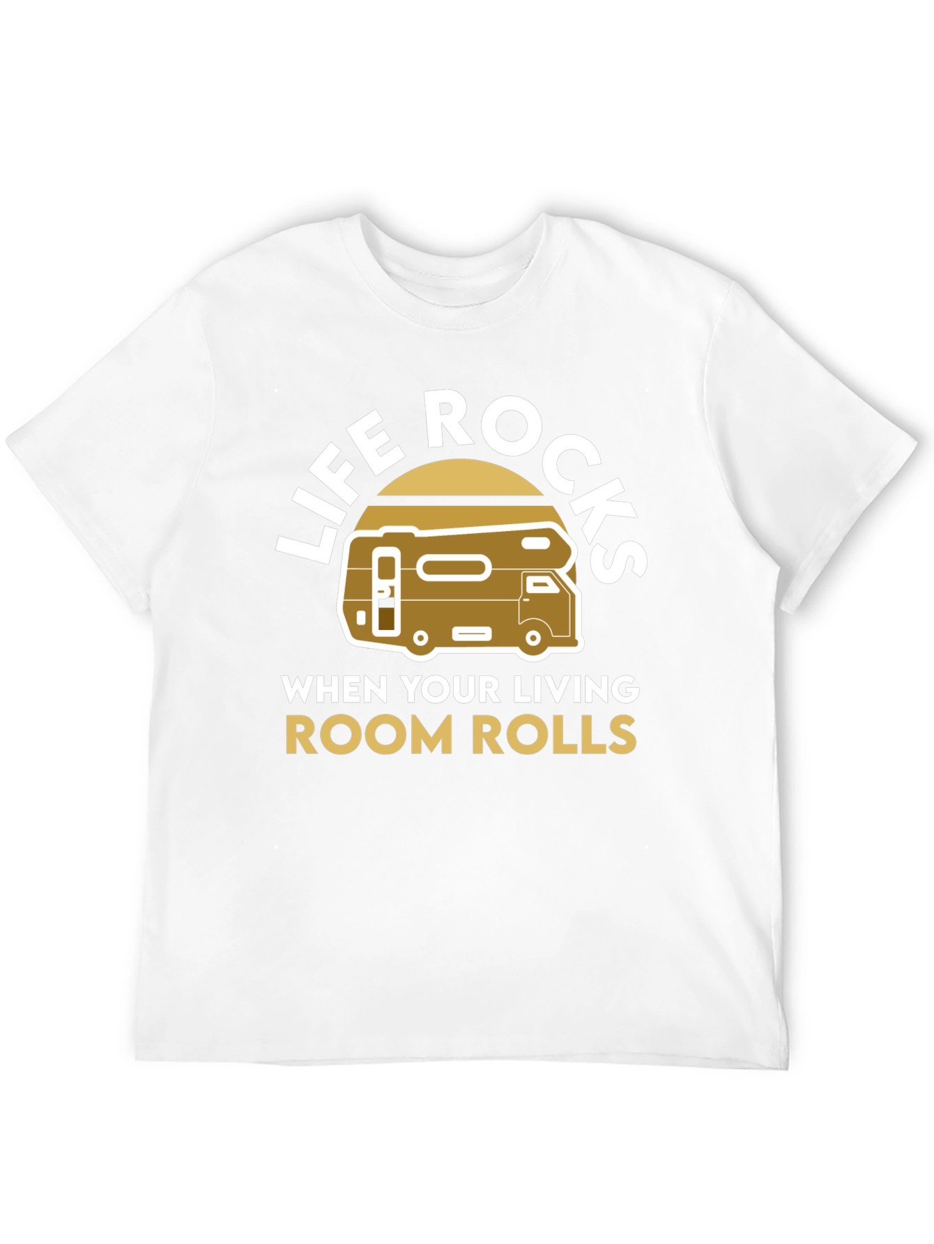Life Rocks RV T-Shirt - Living Room on Wheels