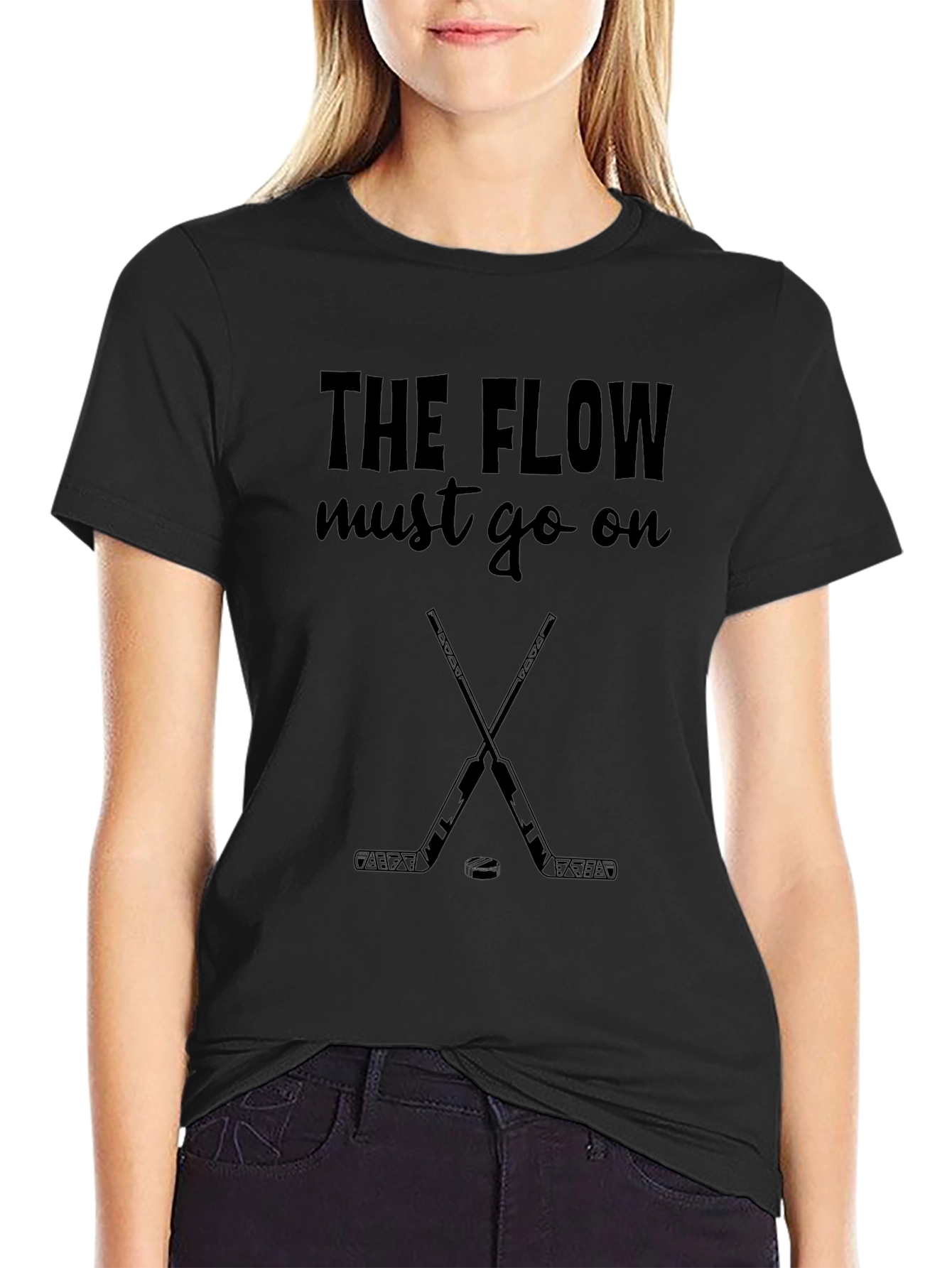 The Flow Must Go On Hockey T-Shirt