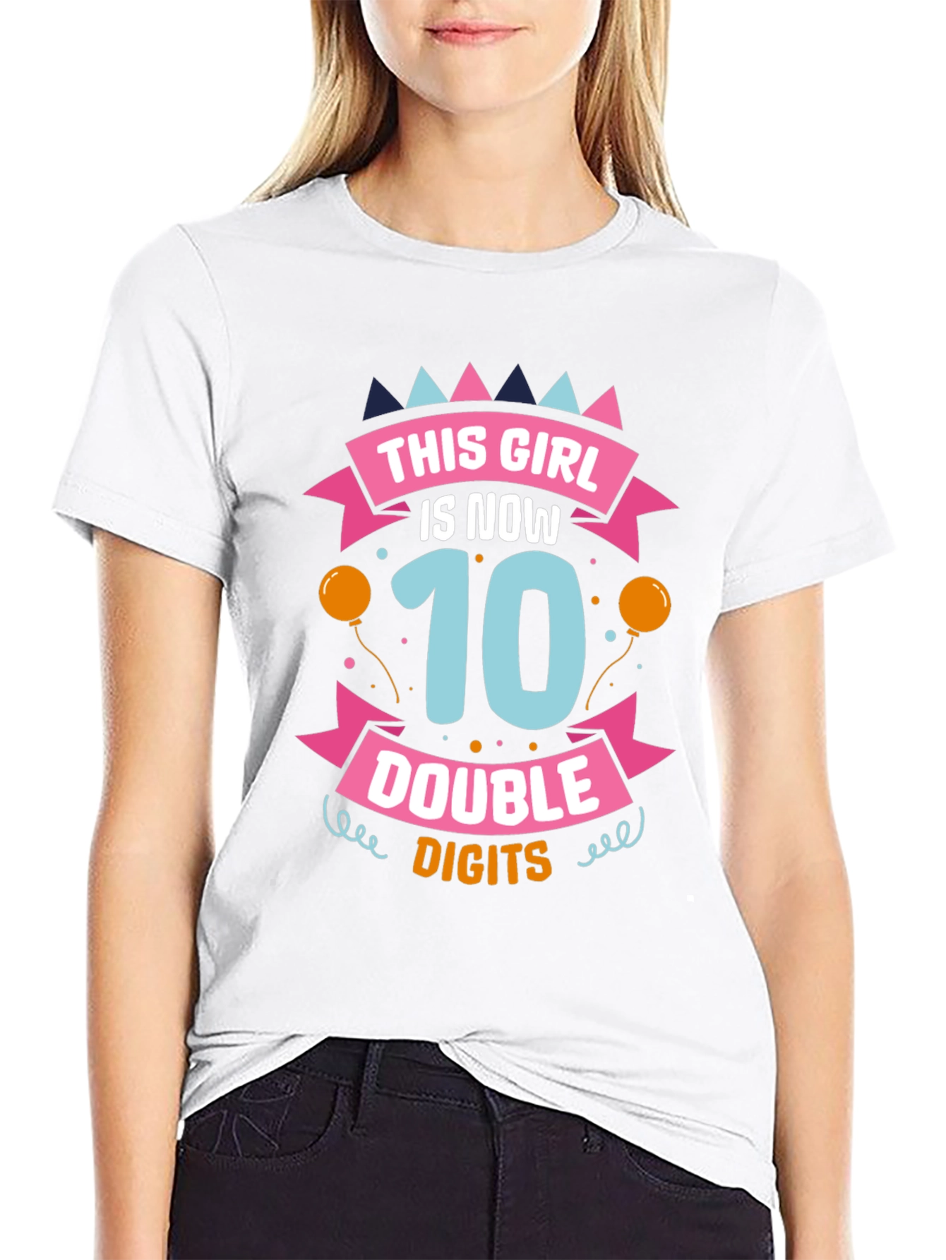 This Girl Is Now 10 Double Digits T-Shirt