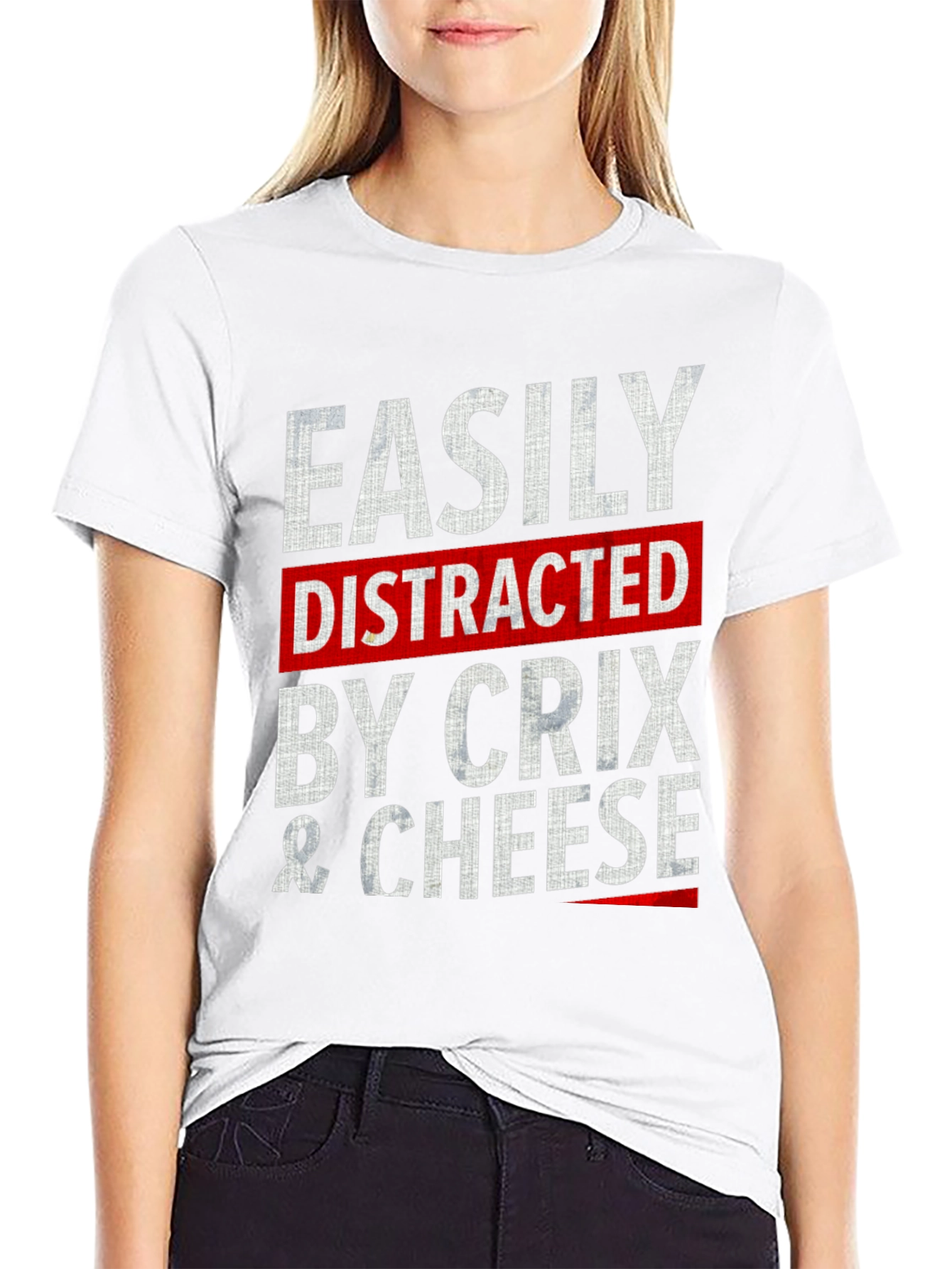 Easily Distracted by Crix & Cheese T-Shirt