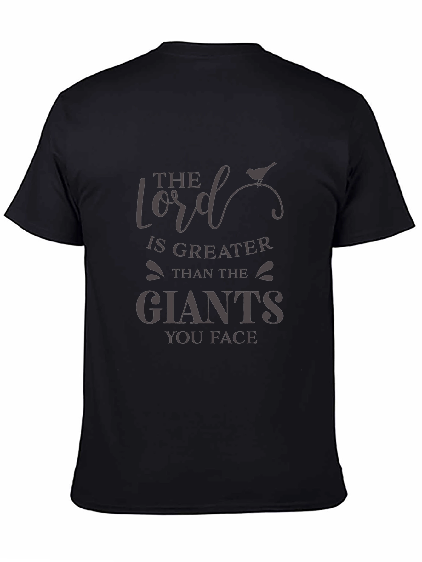 Faith-Inspired T-Shirt: Lord is Greater Than Giants