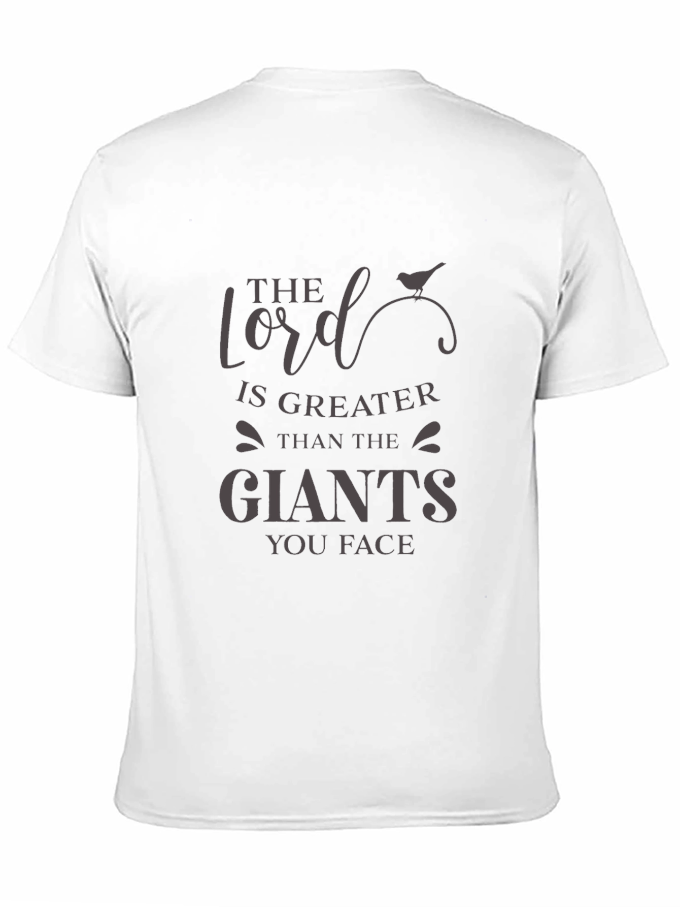 Faith-Inspired T-Shirt: Lord is Greater Than Giants
