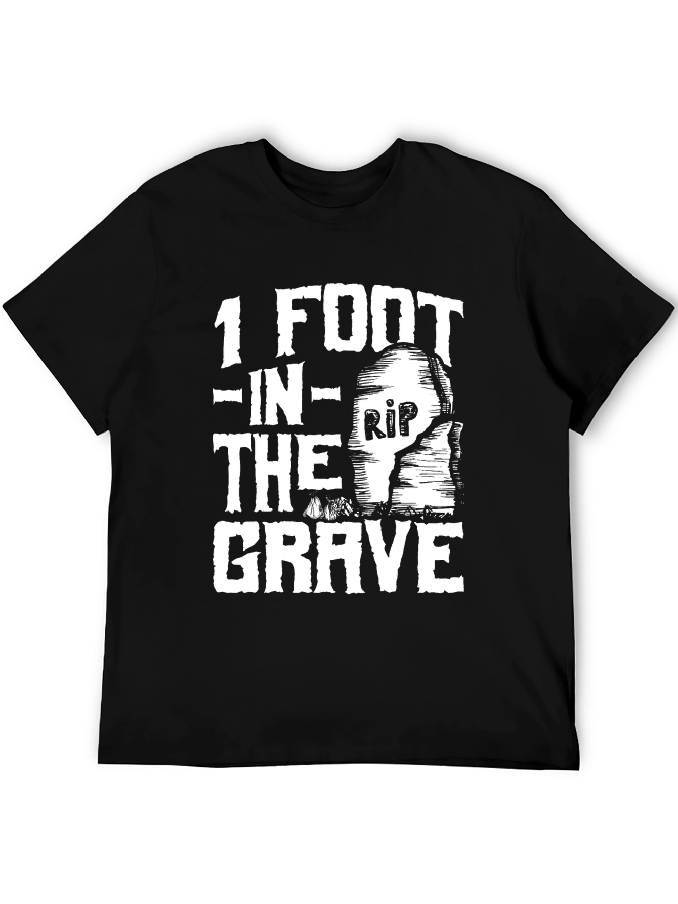 1 Foot in the Grave Funny Graphic Tee