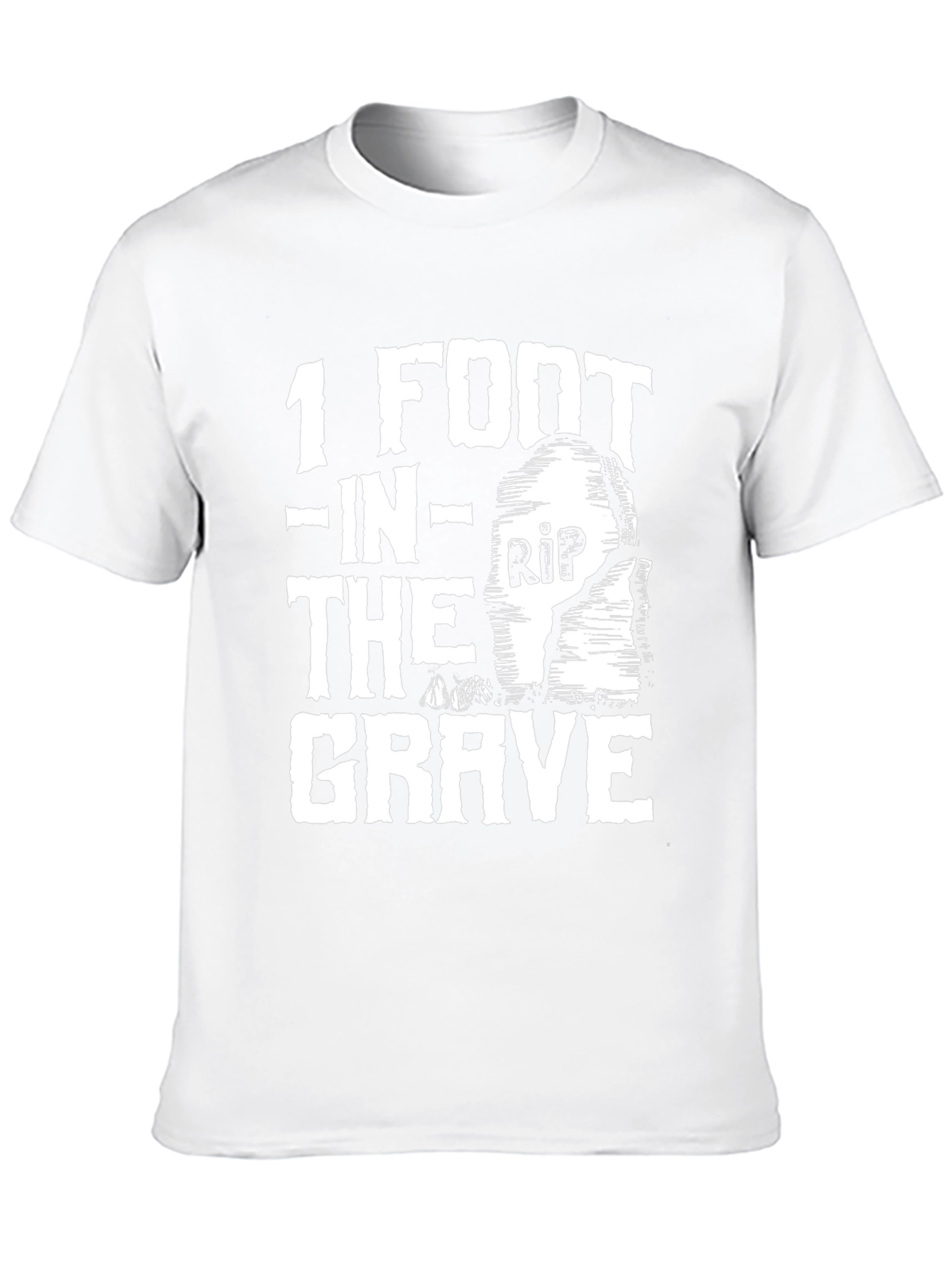 1 Foot in the Grave Funny Graphic Tee