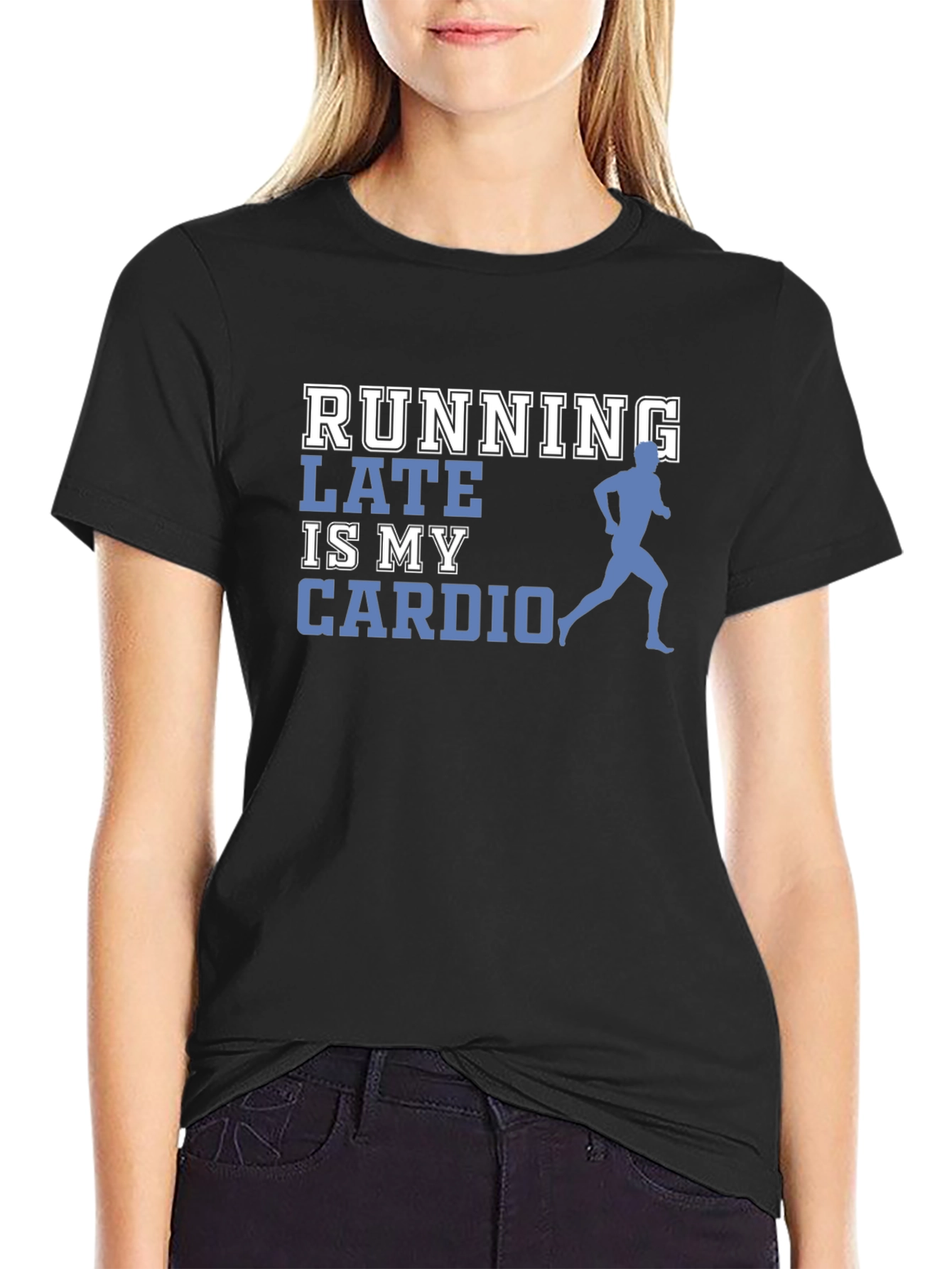 Running Late is My Cardio Graphic Tee