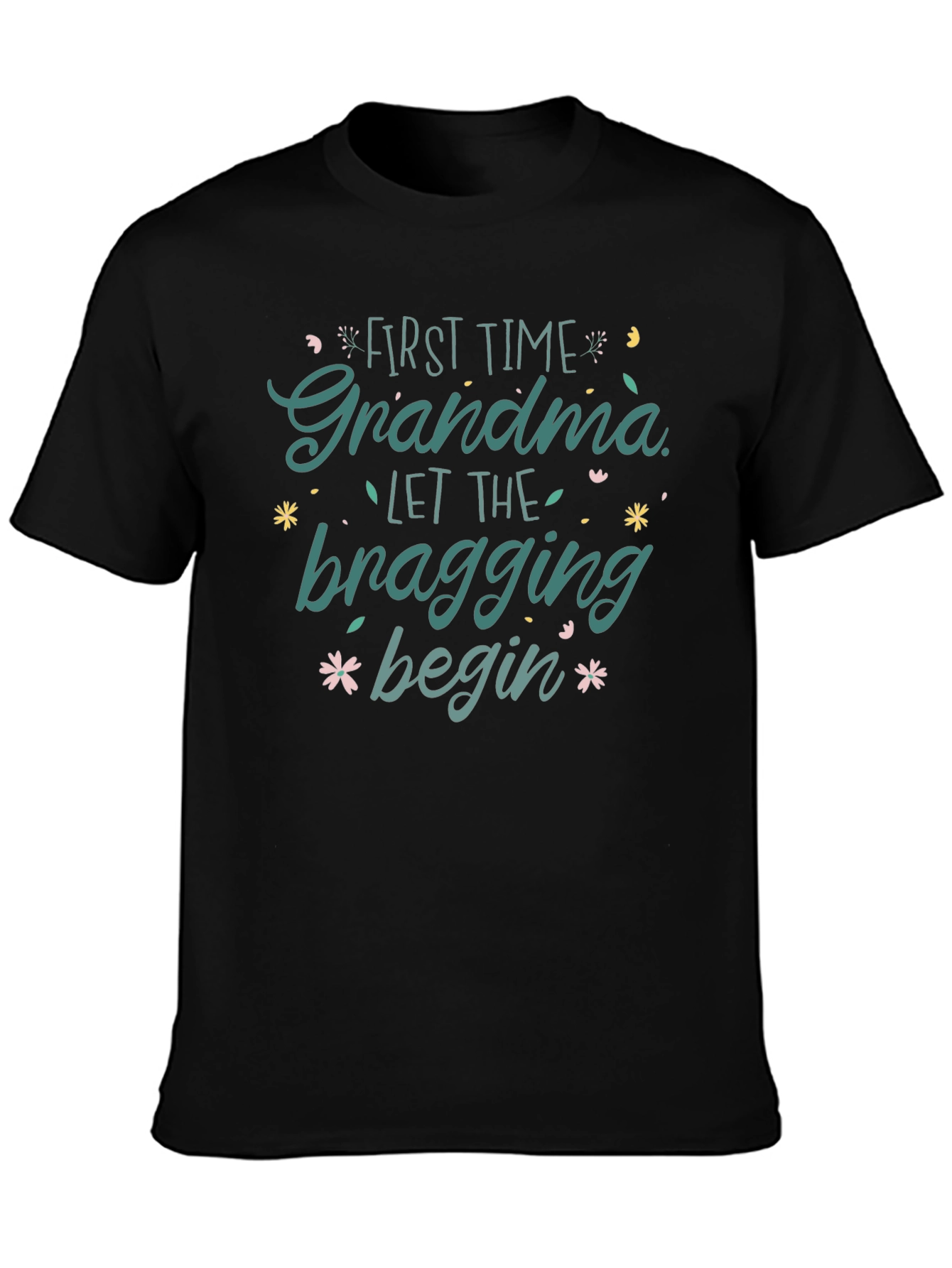 First Time Grandma Bragging Rights Tee