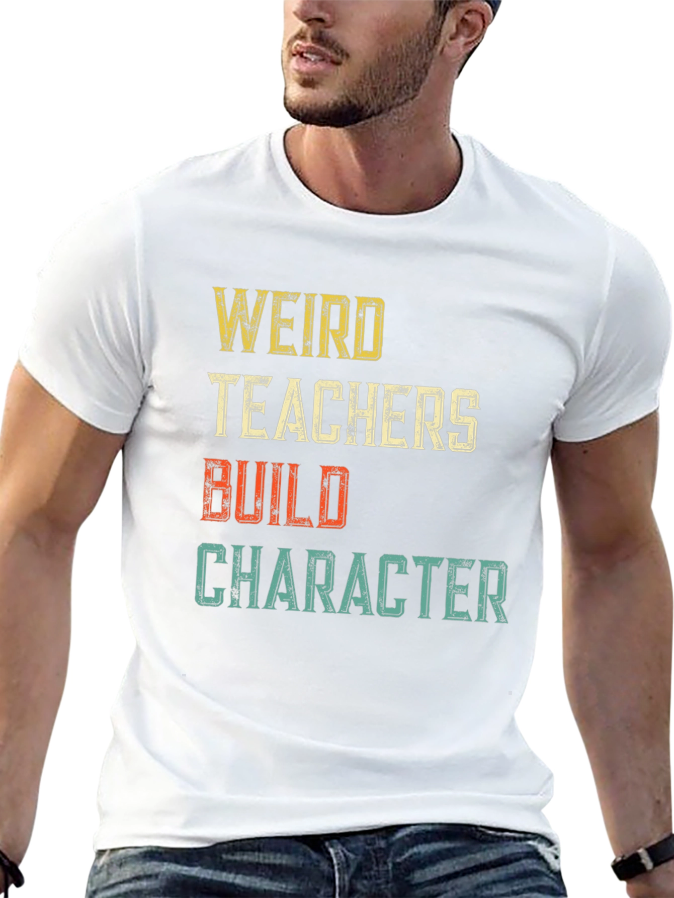 Weird Teachers Build Character Graphic T-Shirt