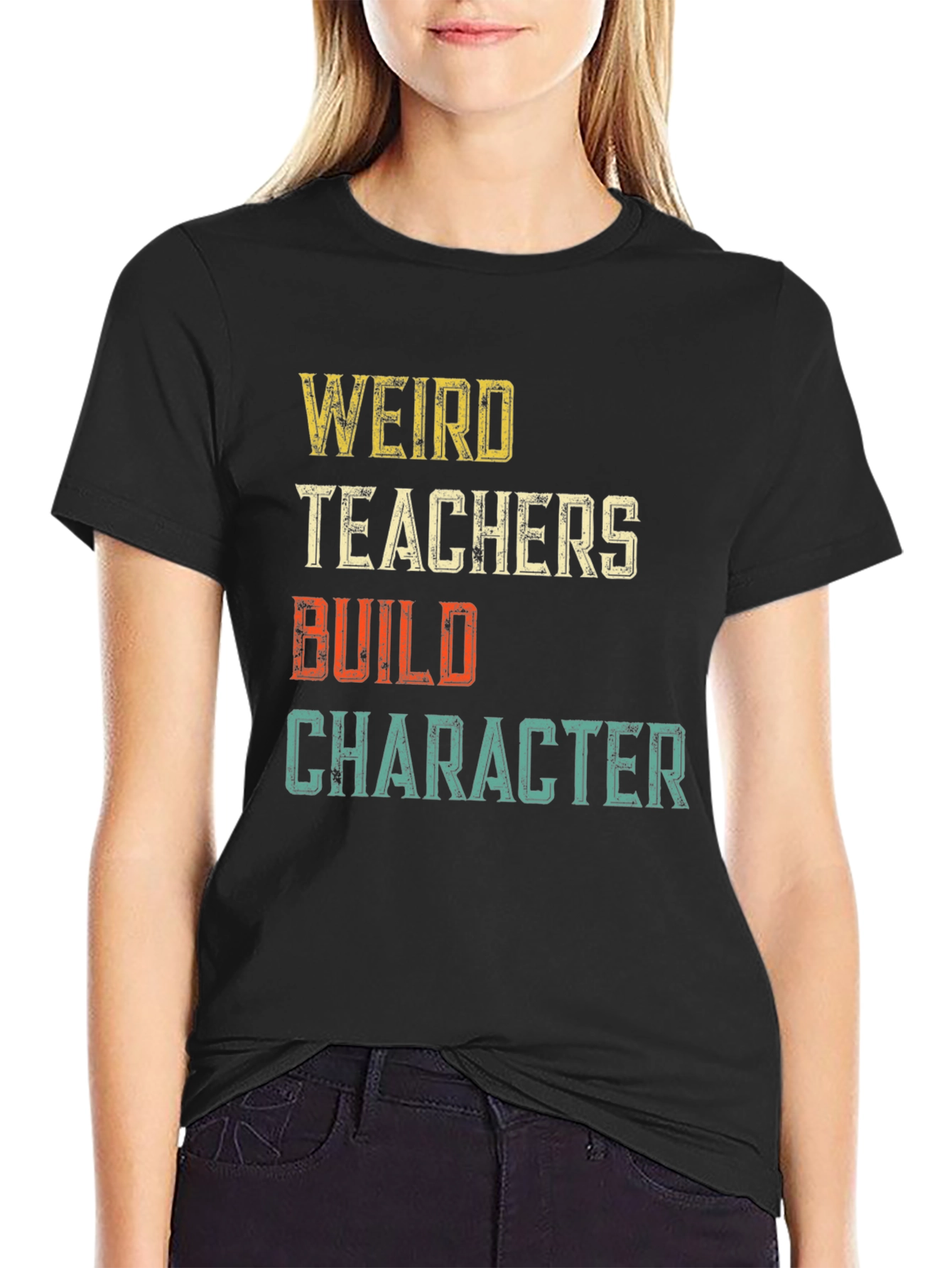 Weird Teachers Build Character Graphic T-Shirt