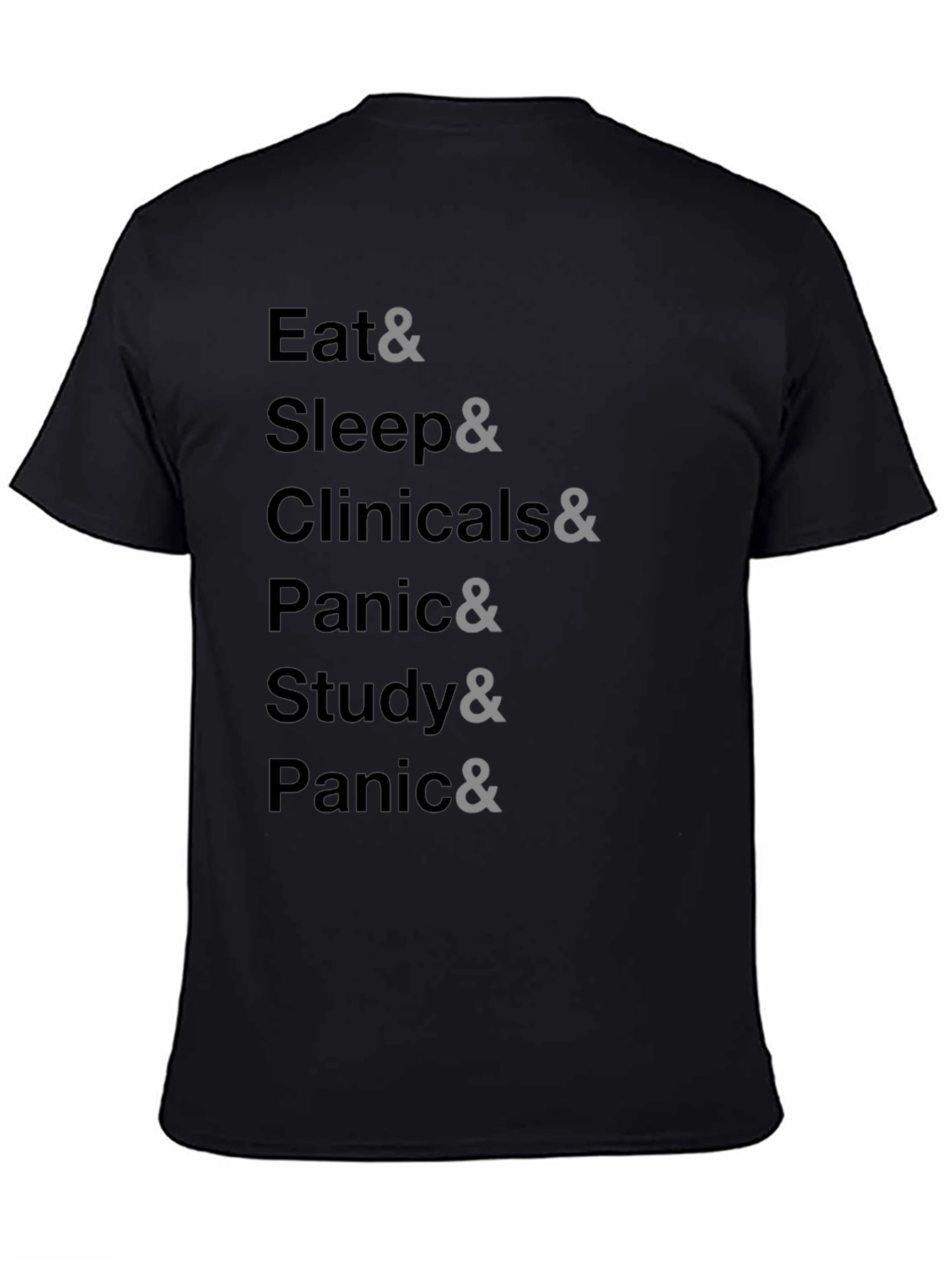 Eat Sleep Clinicals Panic Study T-Shirt