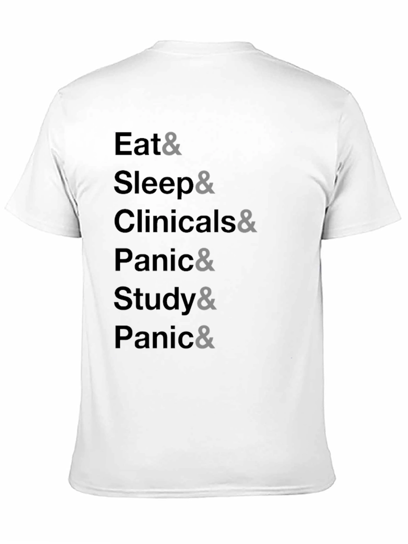 Eat Sleep Clinicals Panic Study T-Shirt