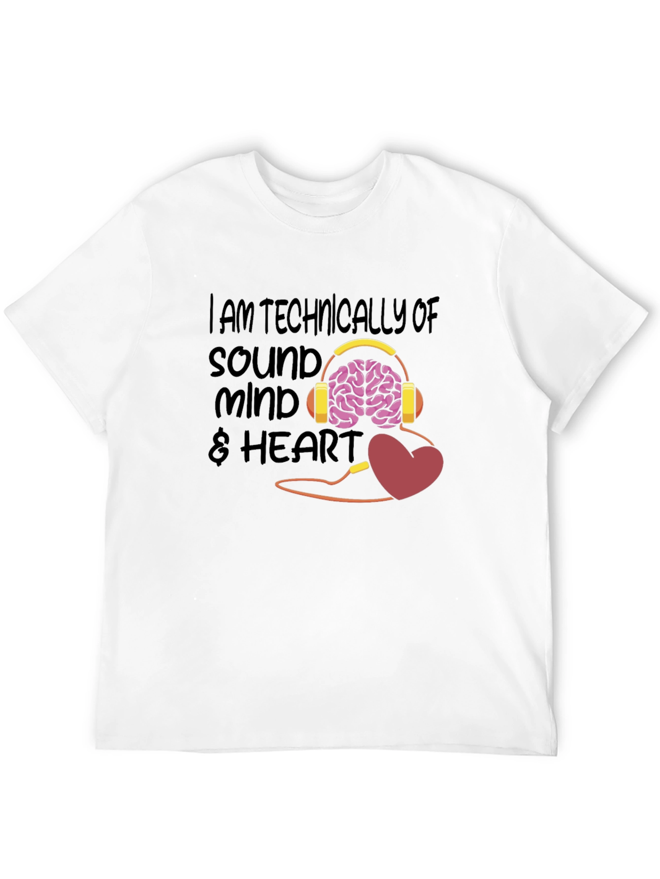 Sound Mind and Heart T-Shirt