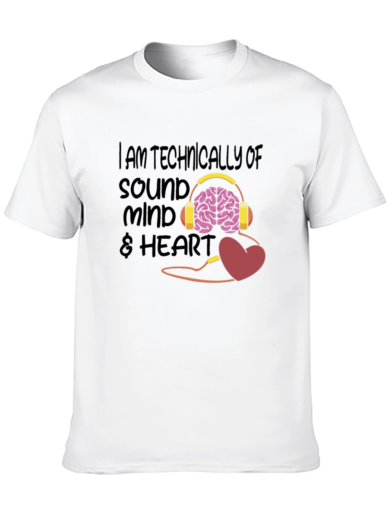 Sound Mind and Heart T-Shirt