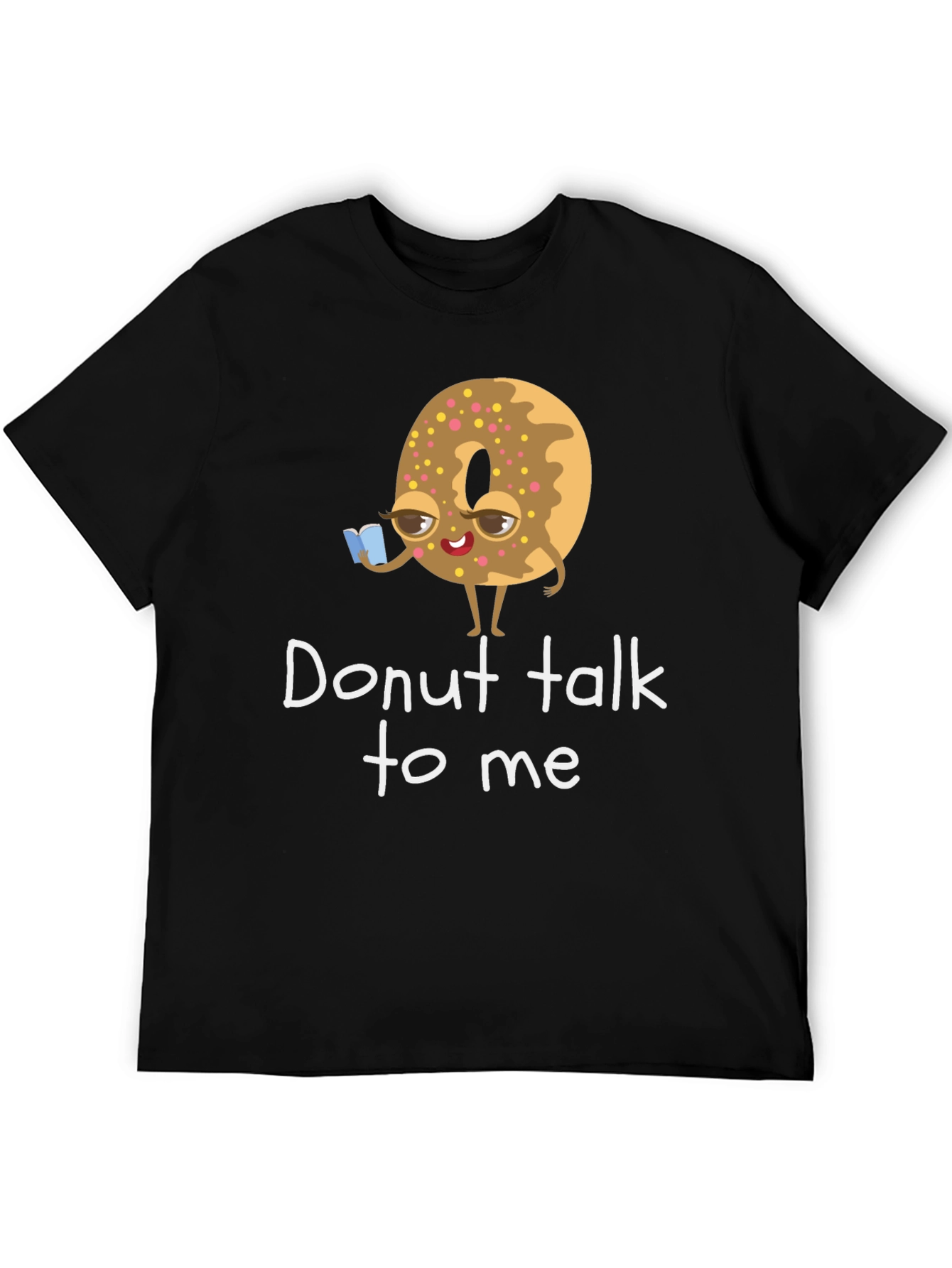 Donut Talk To Me Graphic T-Shirt
