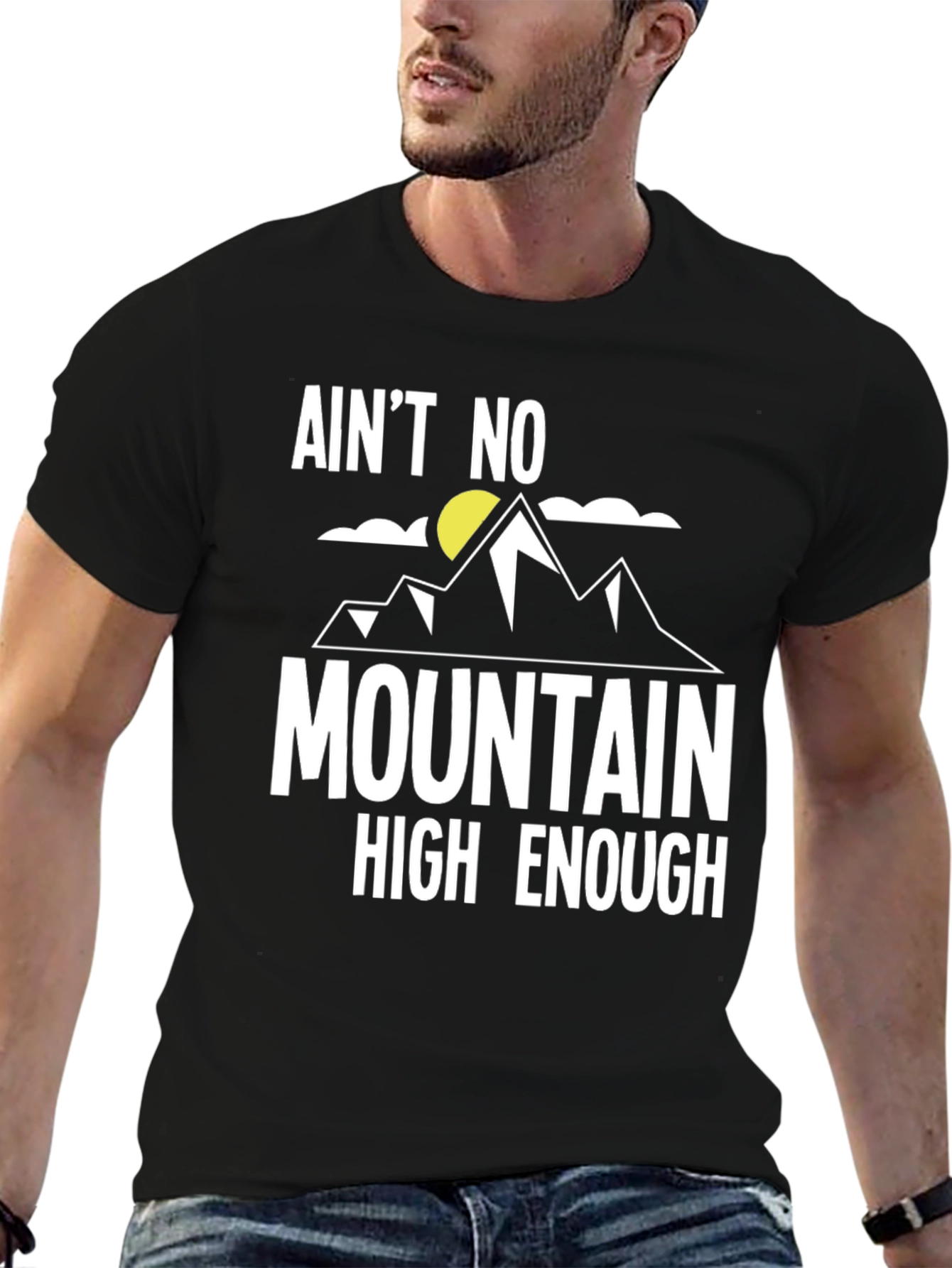 Aint No Mountain High Enough Graphic Tee