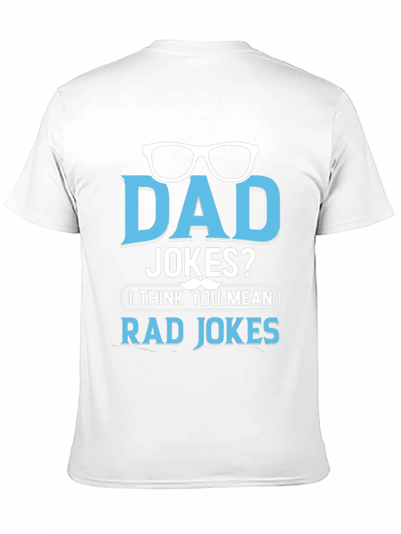 Dad Jokes? Rad Jokes Graphic Tee