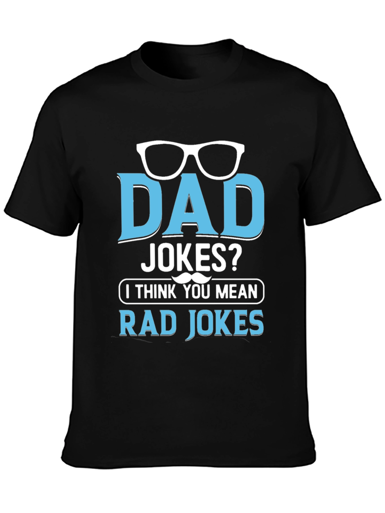 Dad Jokes? Rad Jokes Graphic Tee
