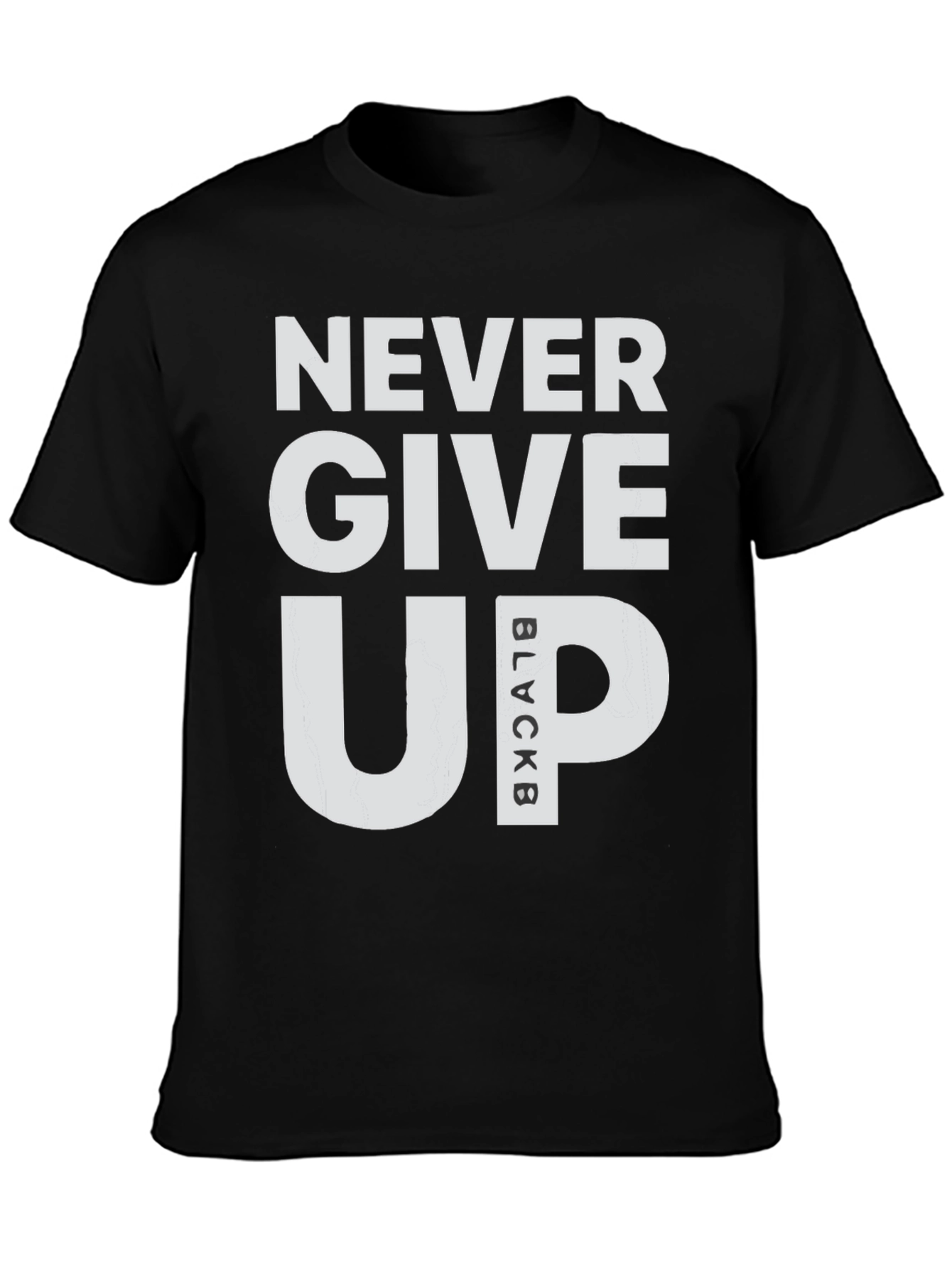 Never Give Up T-Shirt - Motivational Graphic Tee