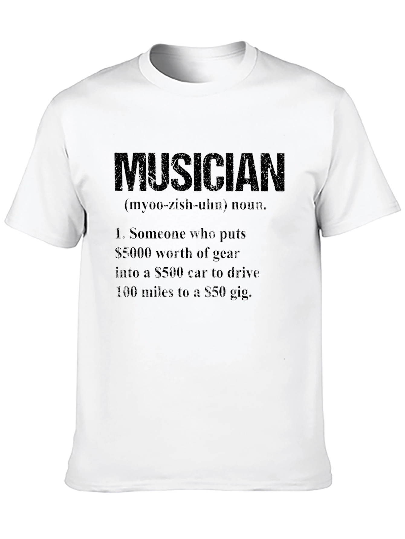 Musician Definition T-Shirt - Funny Music Lover Gift