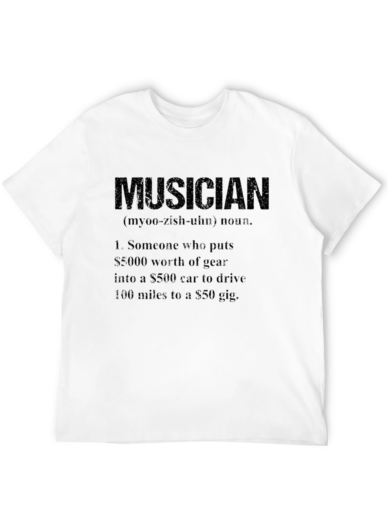 Musician Definition T-Shirt - Funny Music Lover Gift