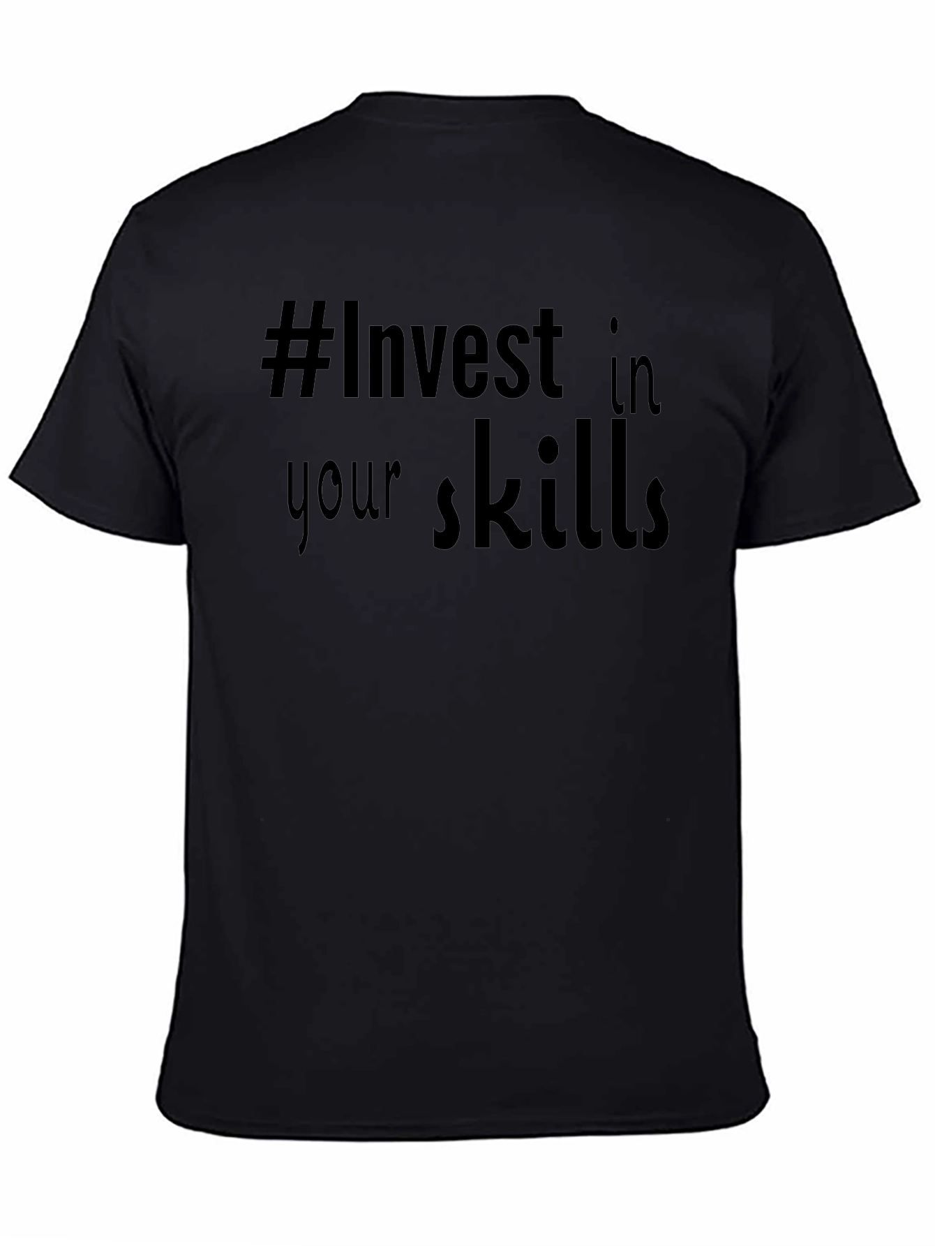Invest In Your Skills Black Graphic Tee