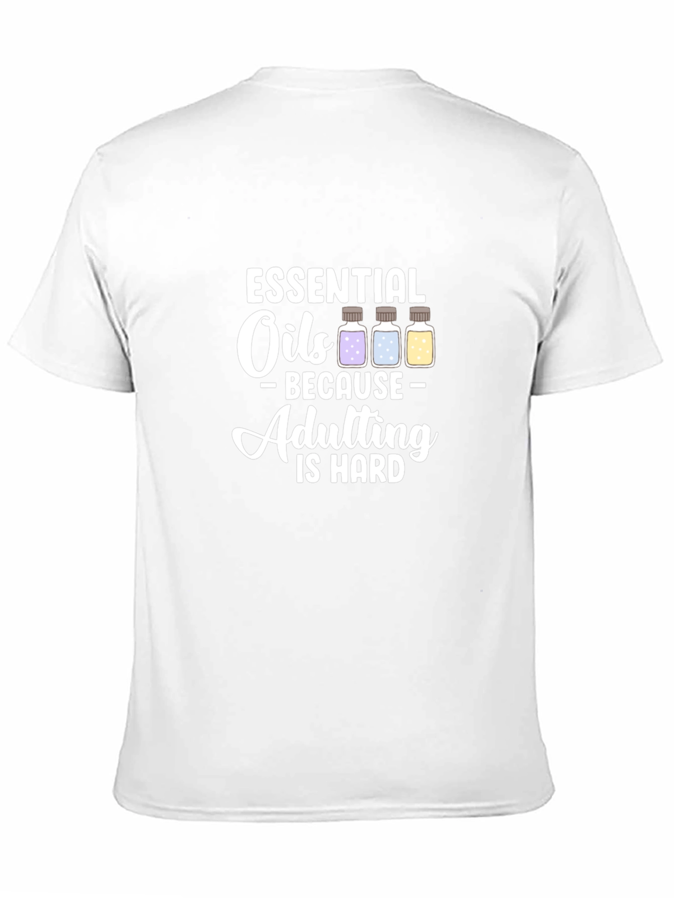 Essential Oils Adulting T-Shirt - Humor Tee