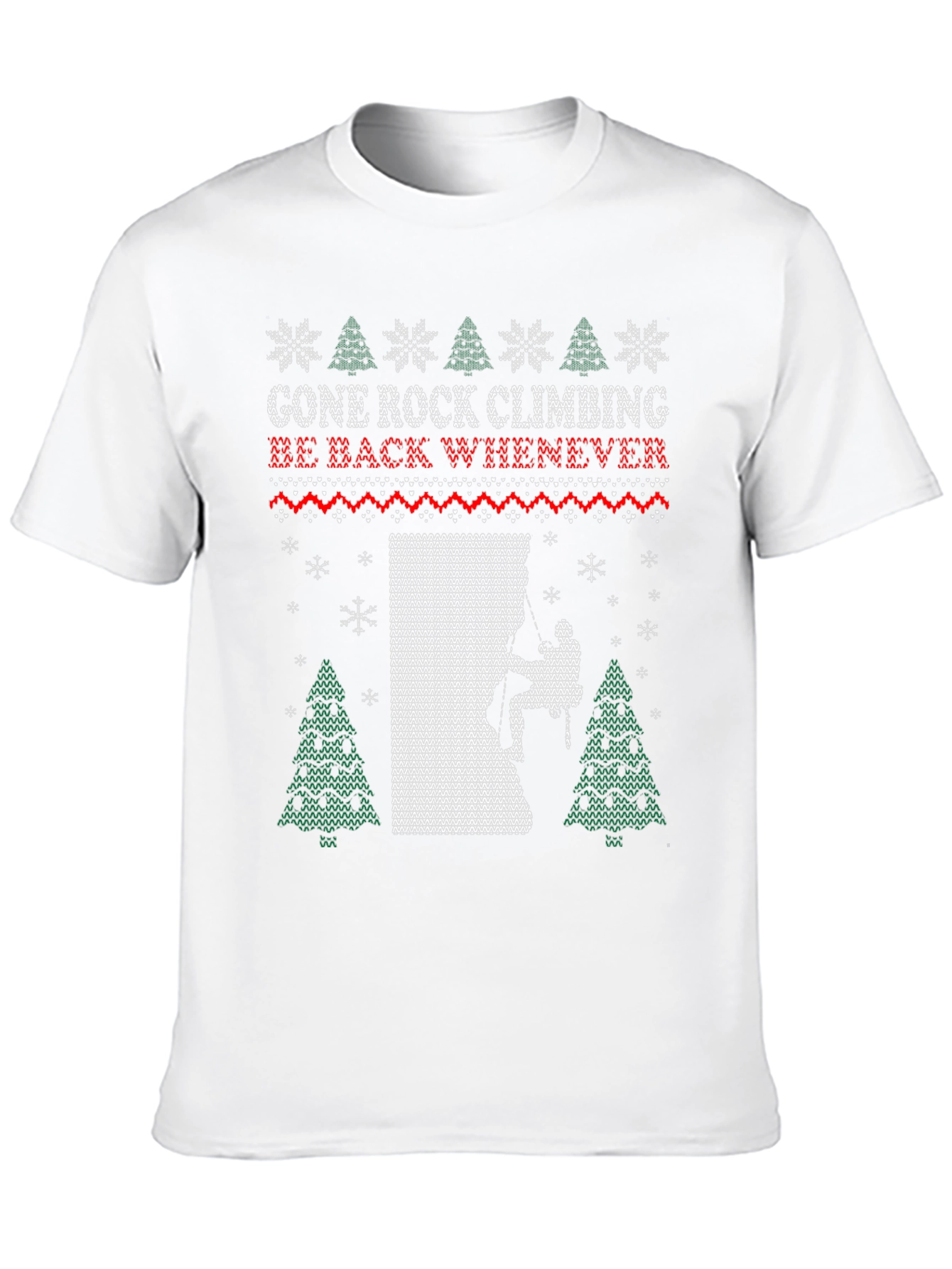 Gone Rock Climbing Ugly Christmas T-Shirt