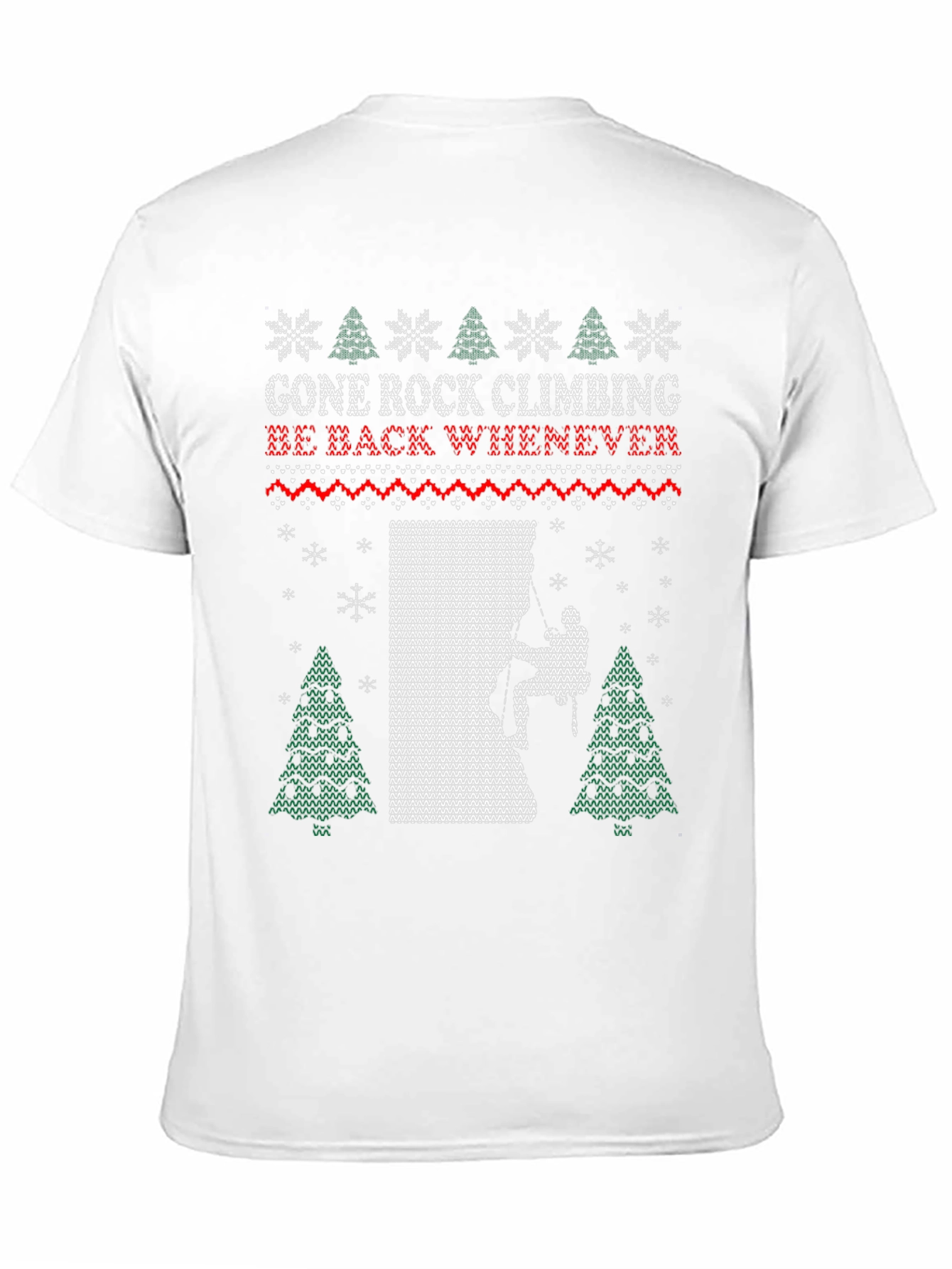 Gone Rock Climbing Ugly Christmas T-Shirt