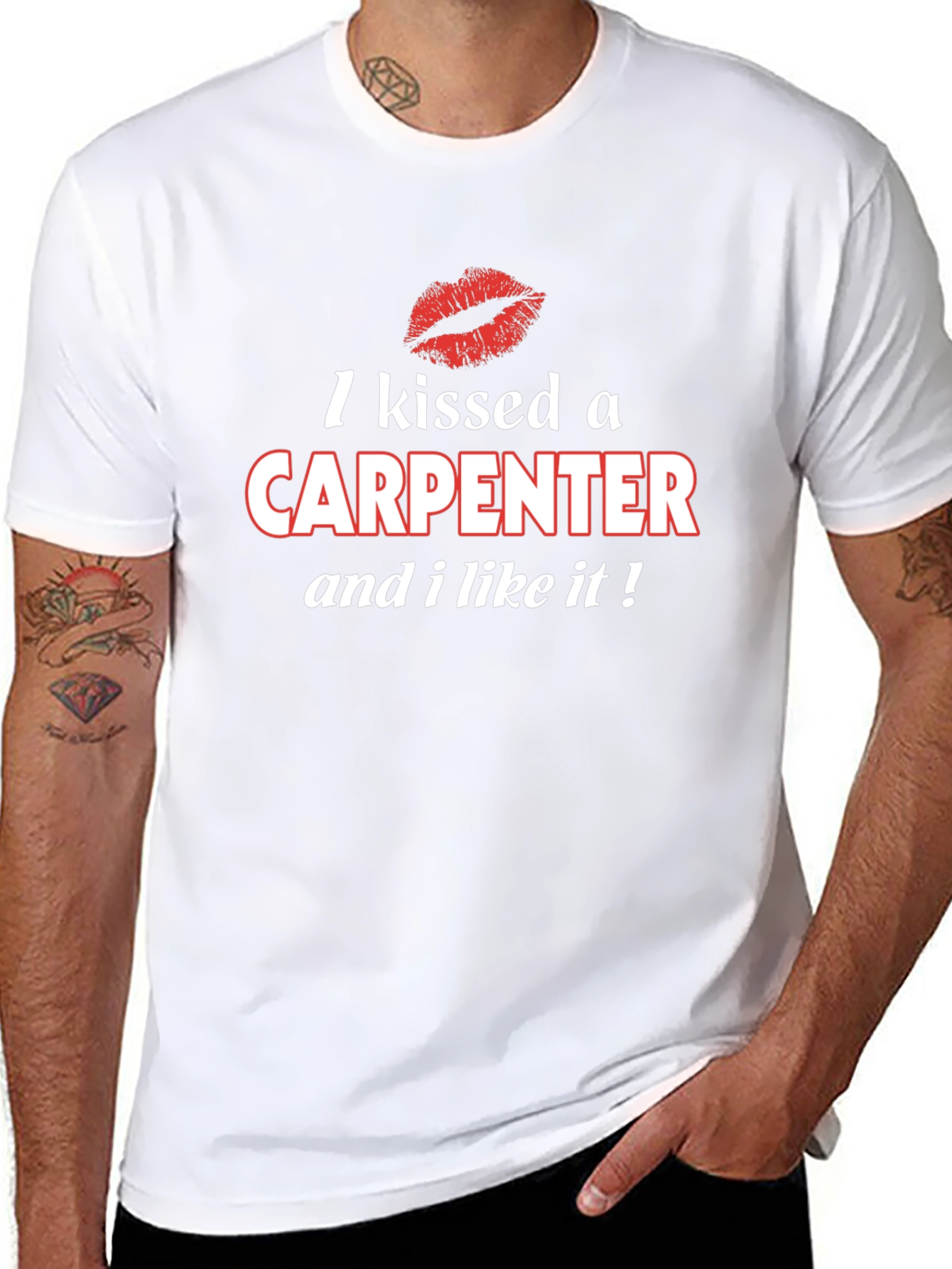 I Kissed a Carpenter T-Shirt - Novelty Graphic Tee