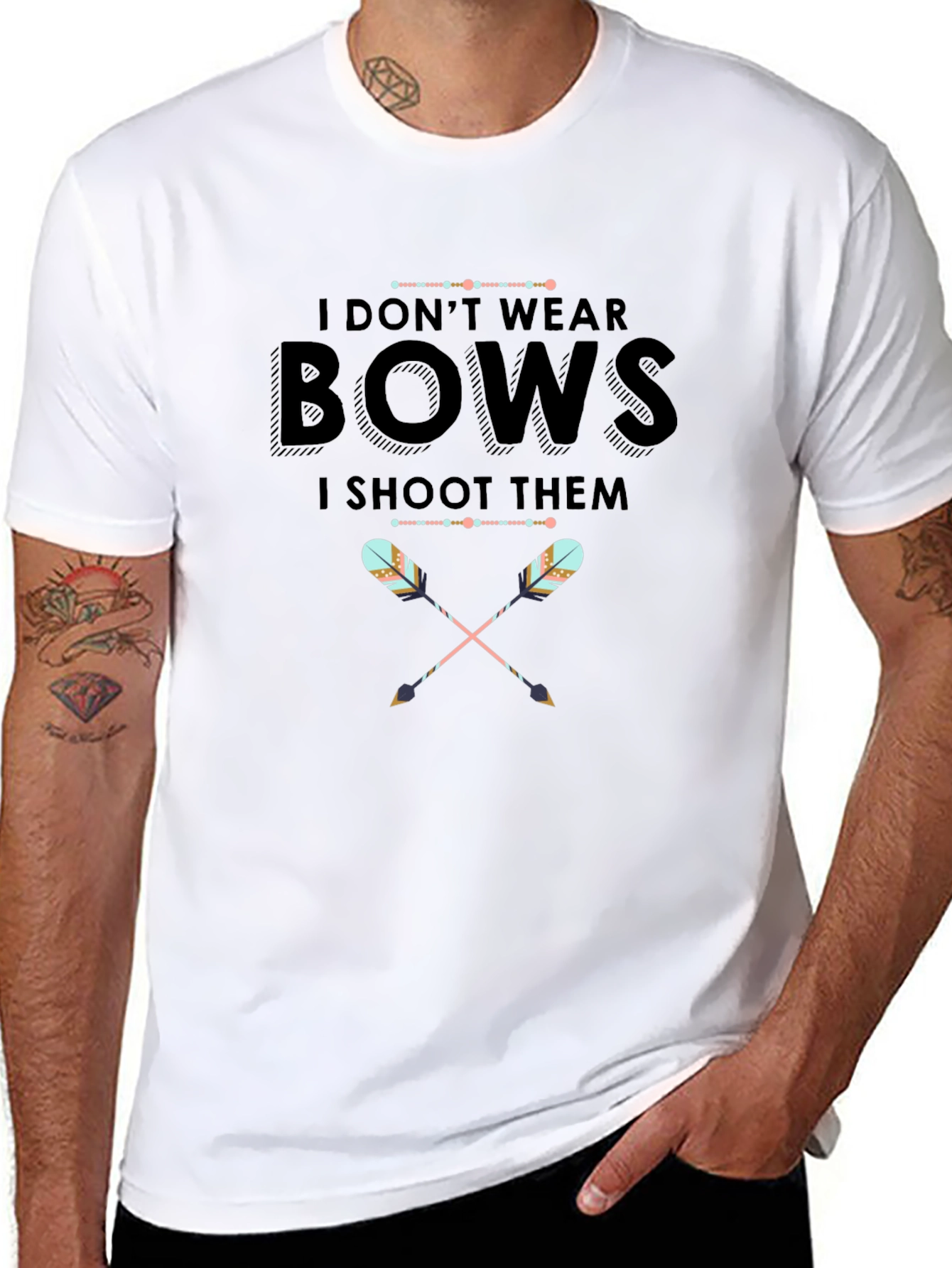 I Dont Wear Bows I Shoot Them T-Shirt