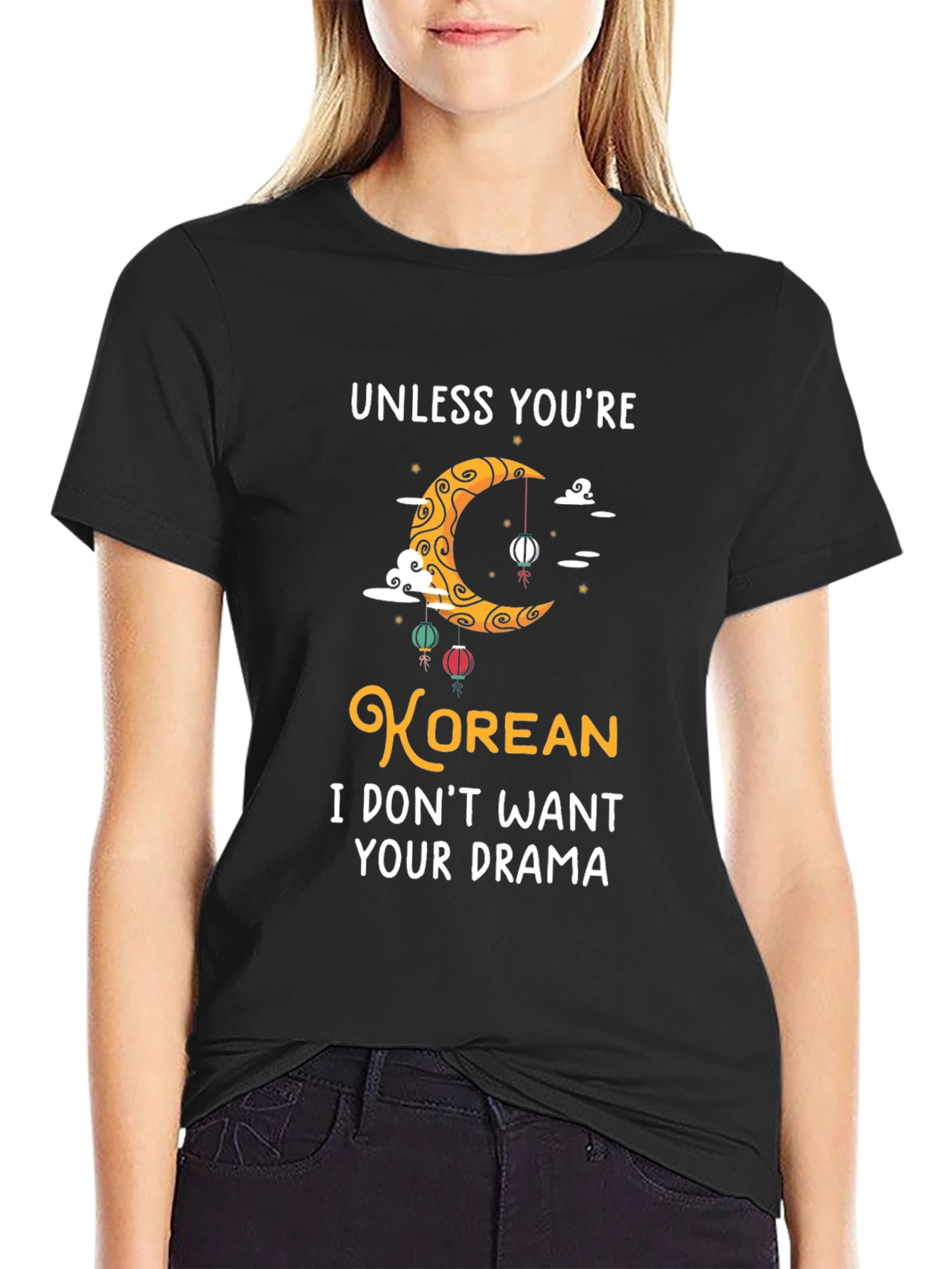 Unless Youre Korean Funny Graphic T-Shirt