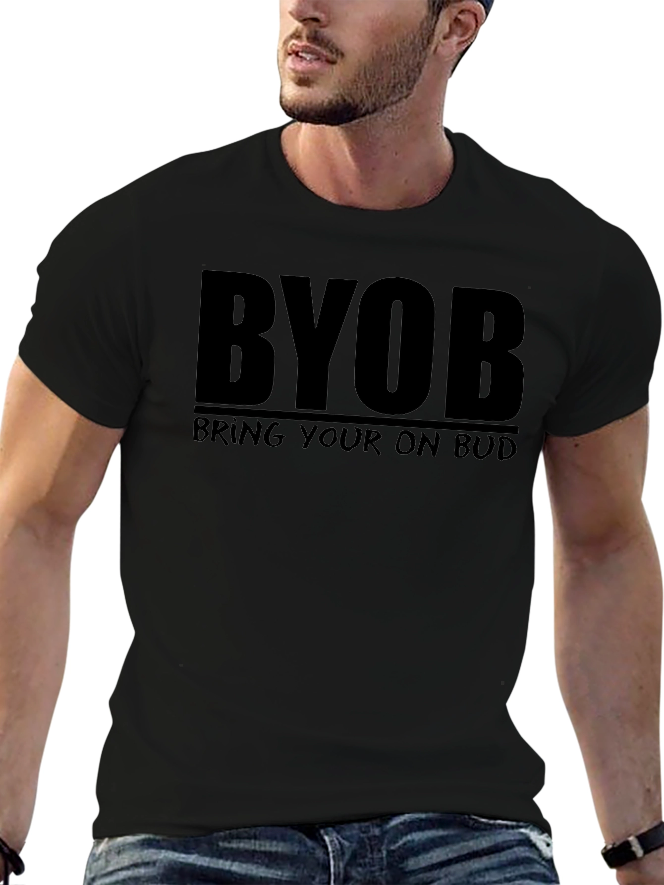 BYOB T-Shirt - Bring Your Own Bud Tee