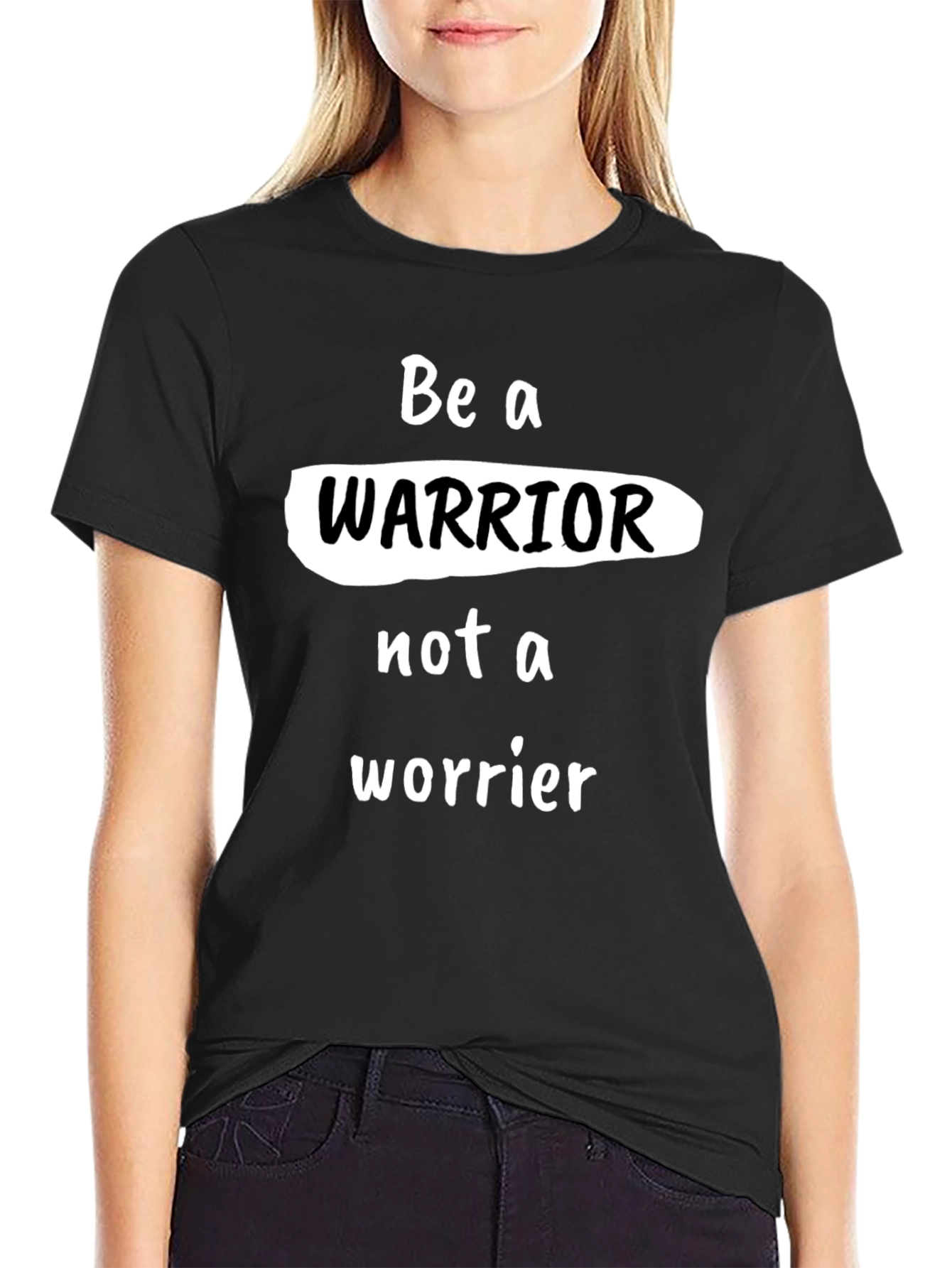Be a Warrior T-Shirt - Motivational Graphic Tee