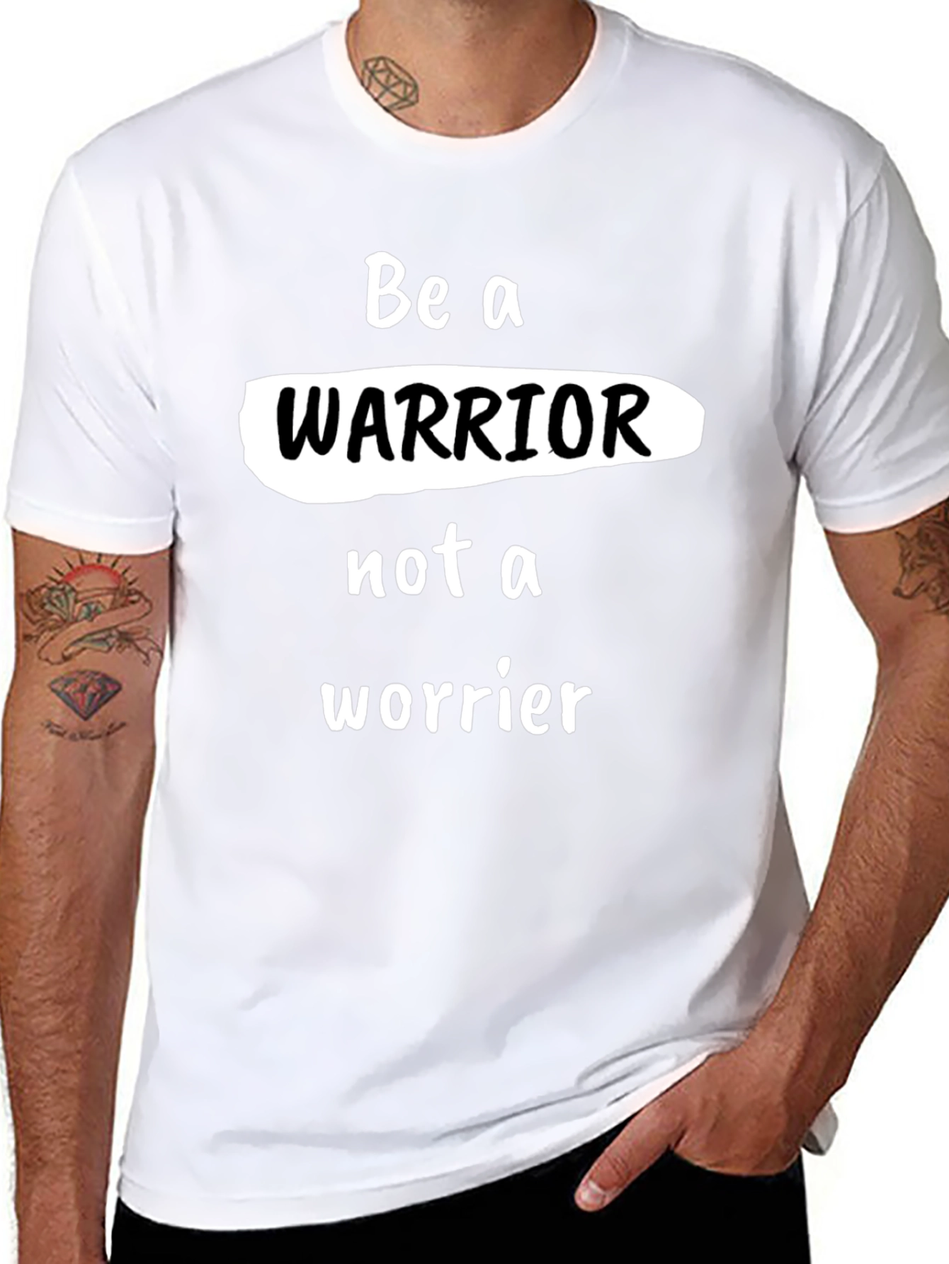 Be a Warrior T-Shirt - Motivational Graphic Tee