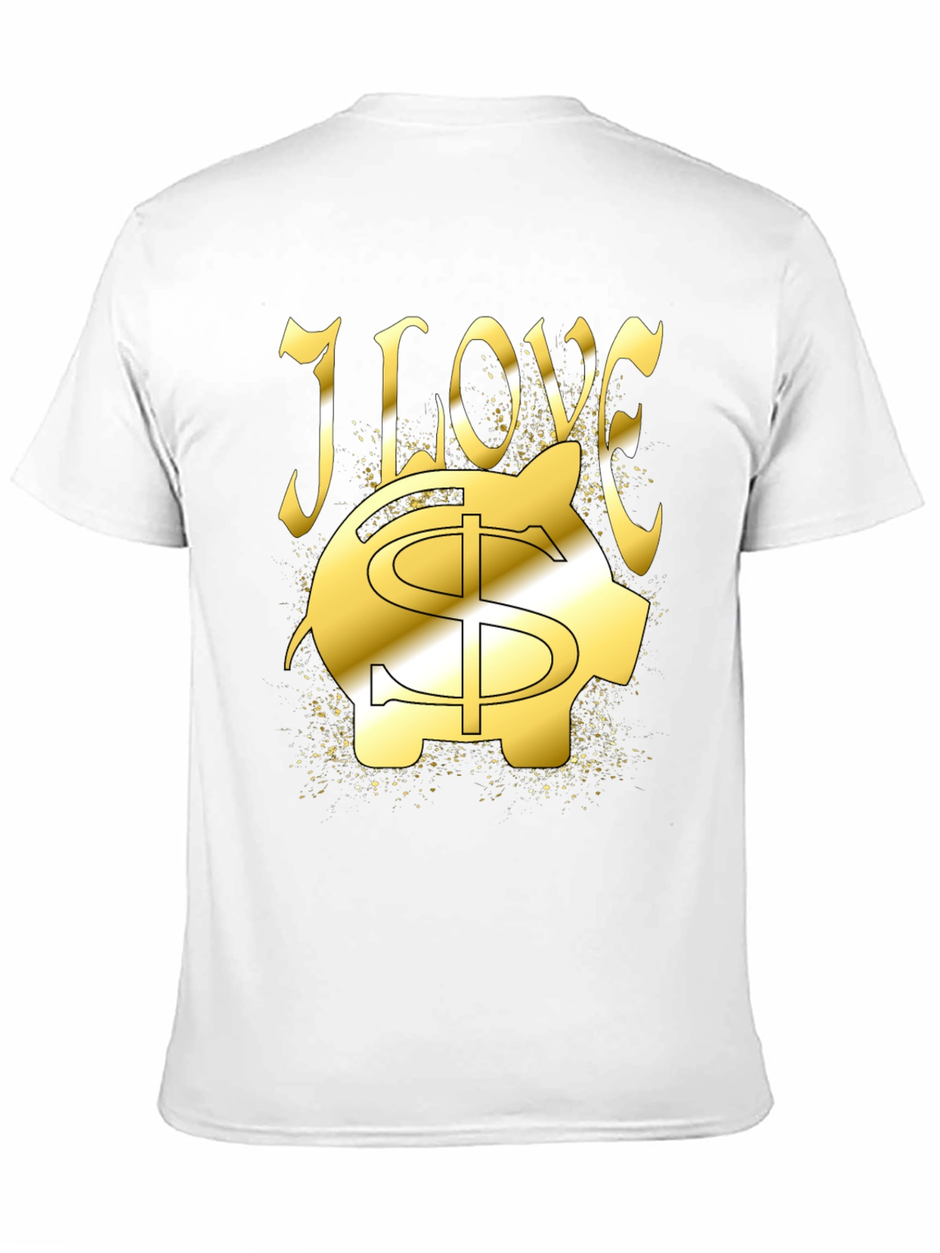 I Love Money Piggy Bank T-Shirt