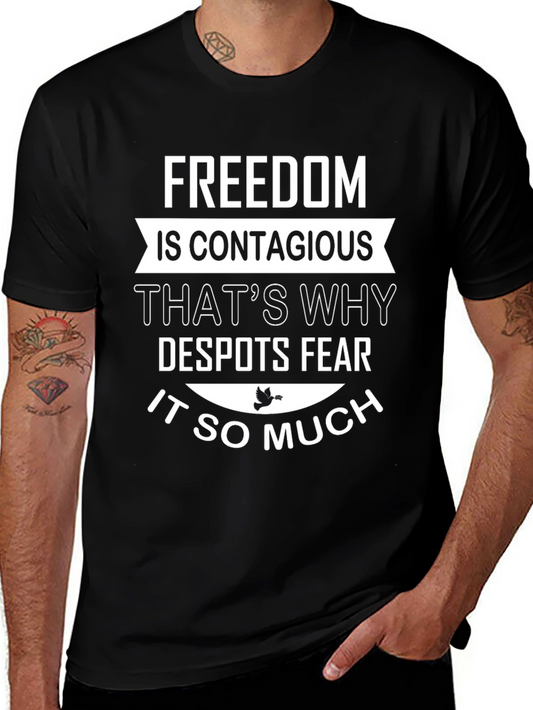 Freedom Is Contagious Graphic T-Shirt