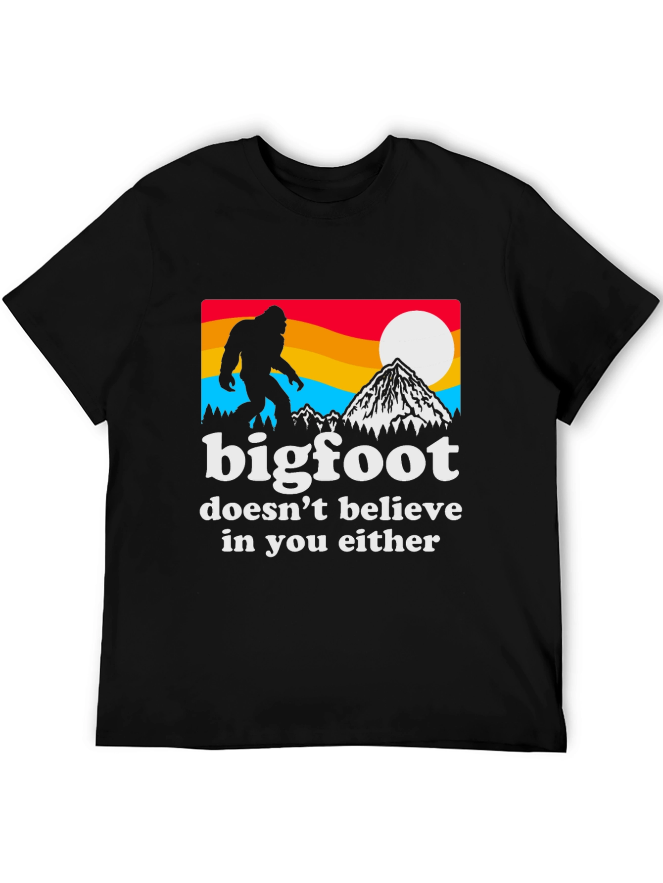 Bigfoot Believer T-Shirt - Funny Graphic Tee