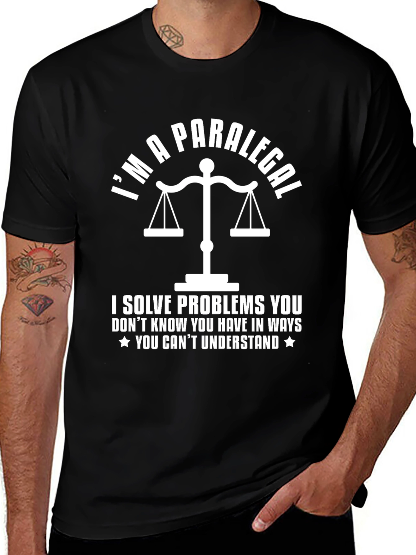Im a Paralegal T-Shirt - Solve Problems