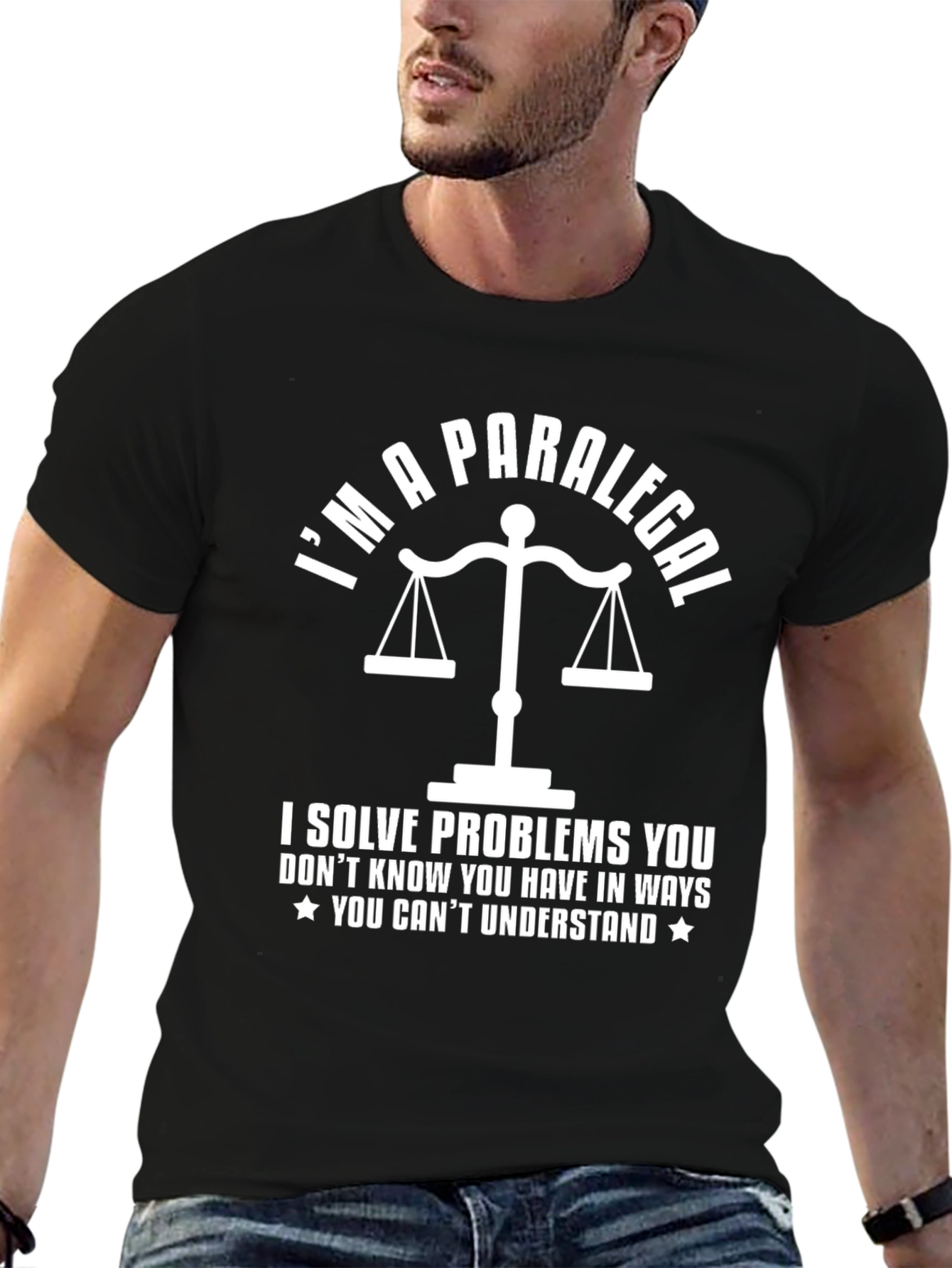 Im a Paralegal T-Shirt - Solve Problems