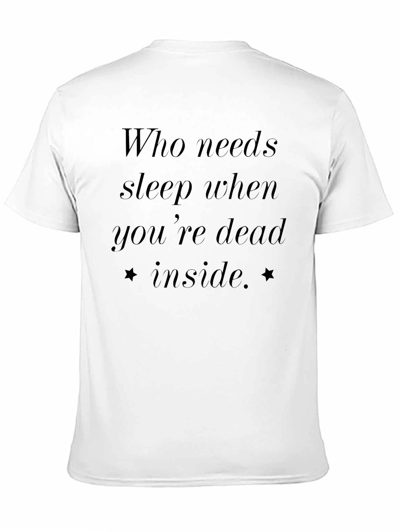 Who Needs Sleep T-Shirt - Funny Sarcastic Tee